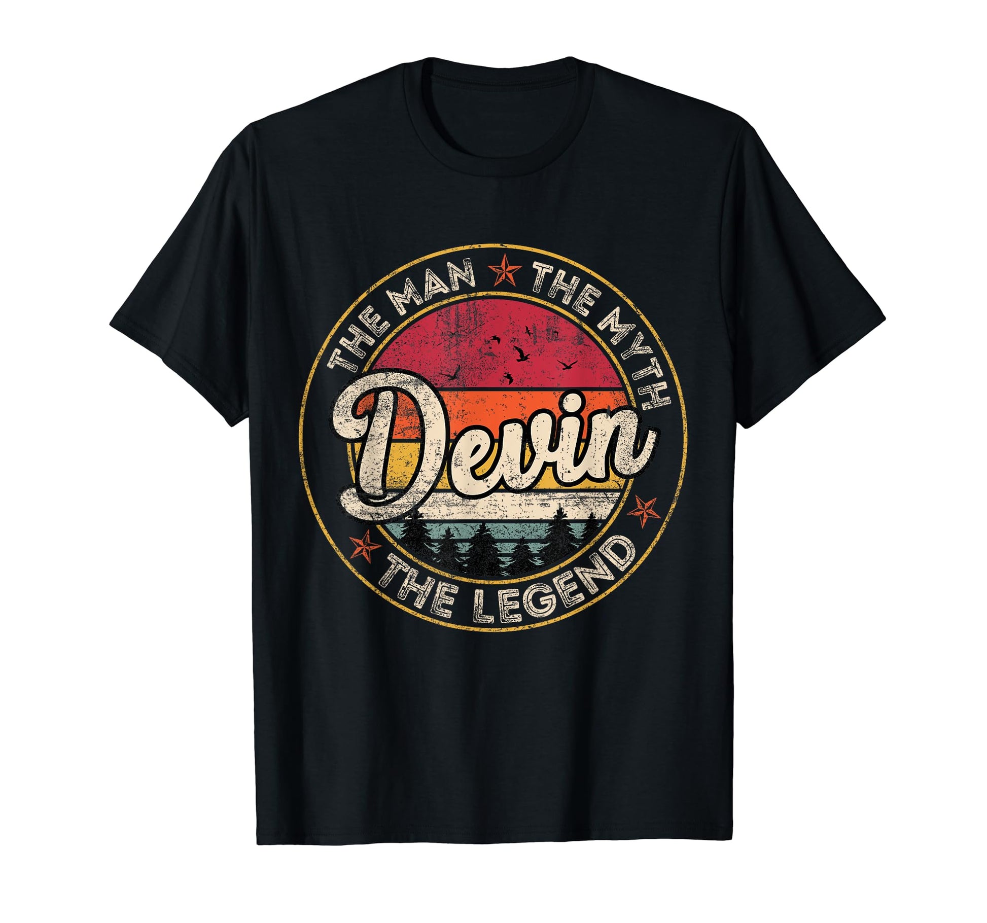Devin Myth Legend Personalized Name T-Shirt - Fun Novelty Design Unisex - T-Shirt, Sweatshirt, Hoodie