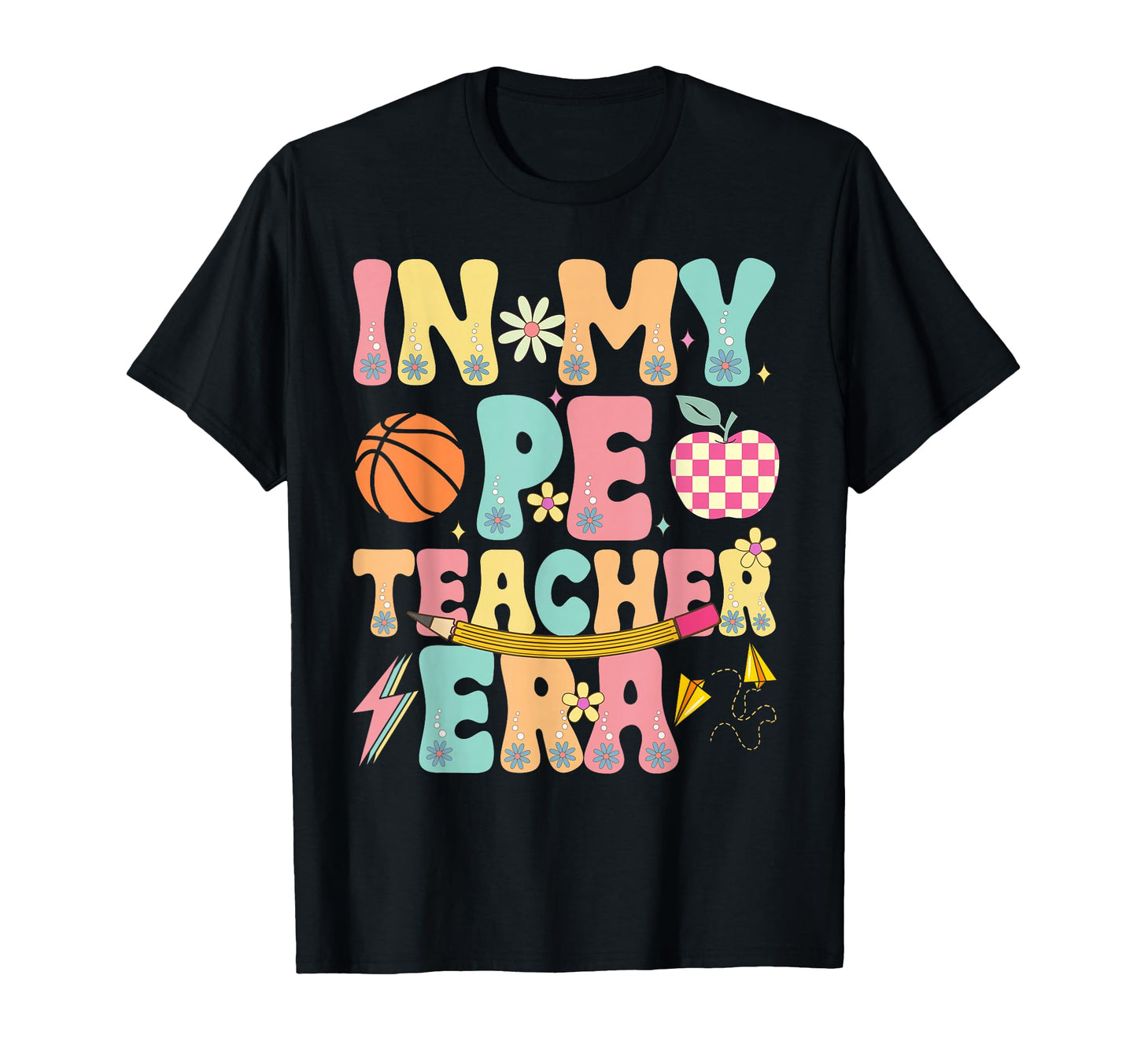 My Pe Teacher Era Physical Education T-Shirt - Minimalist Print for Adults - T-Shirt, Sweatshirt, Hoodie