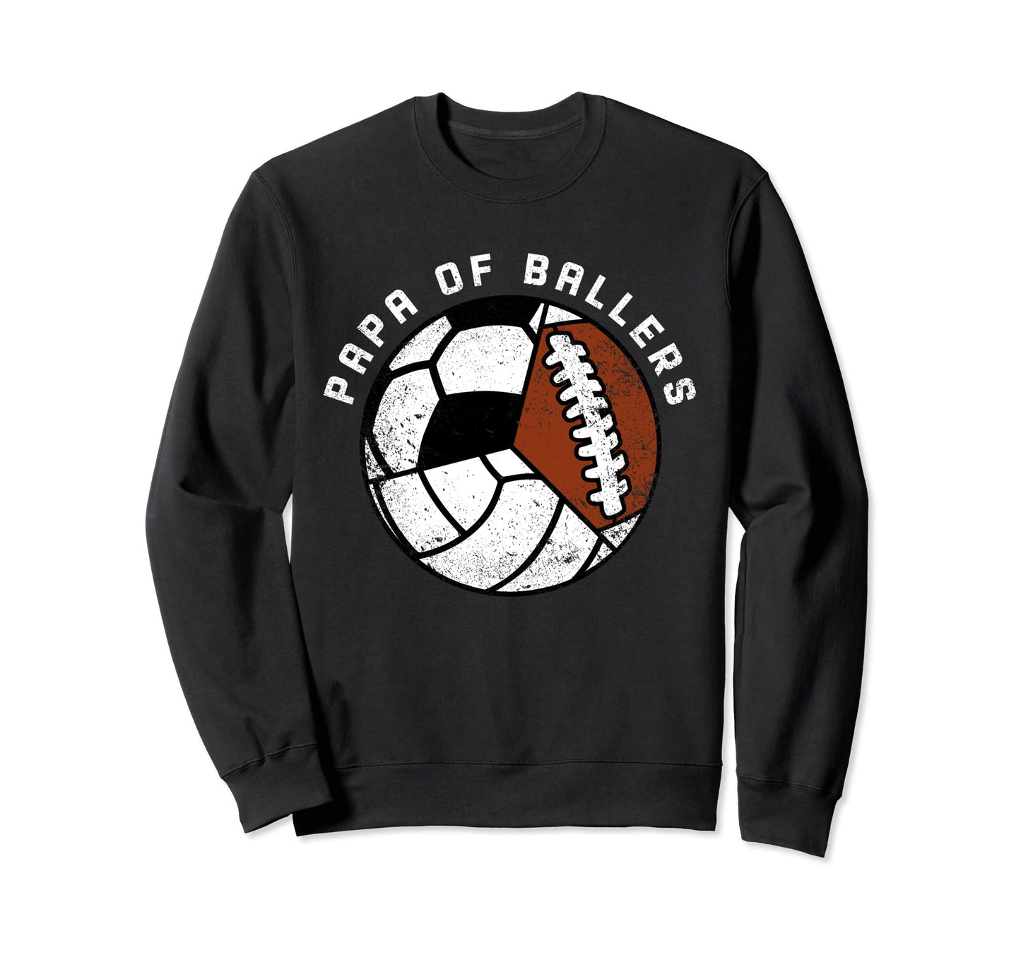 Papa Ballers Funny Volleyball Sweatshirt - Custom Art Print Men Women - T-Shirt, Sweatshirt, Hoodie