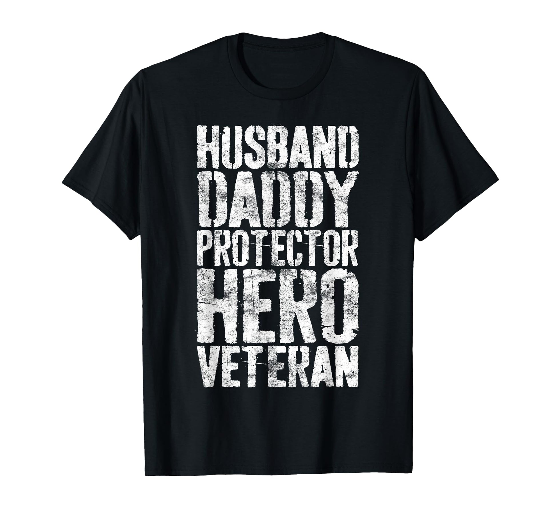 Husband Daddy Protector Hero Veteran Dad T-Shirt - Minimalist Print Unisex - T-Shirt, Sweatshirt, Hoodie