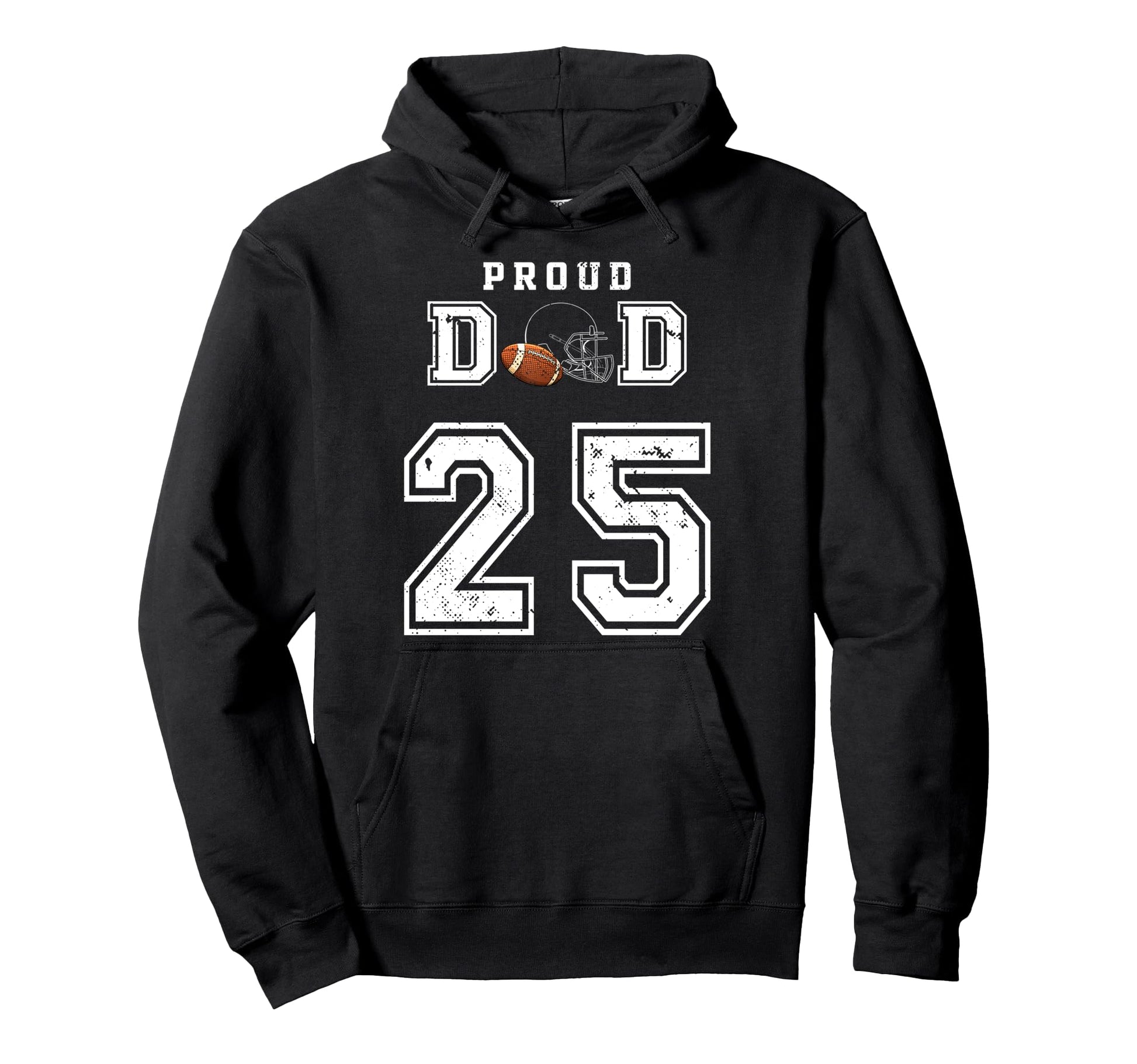 Custom Proud Football Dad Number 25 Hoodie - Aesthetic Graphic Unisex - T-Shirt, Sweatshirt, Hoodie