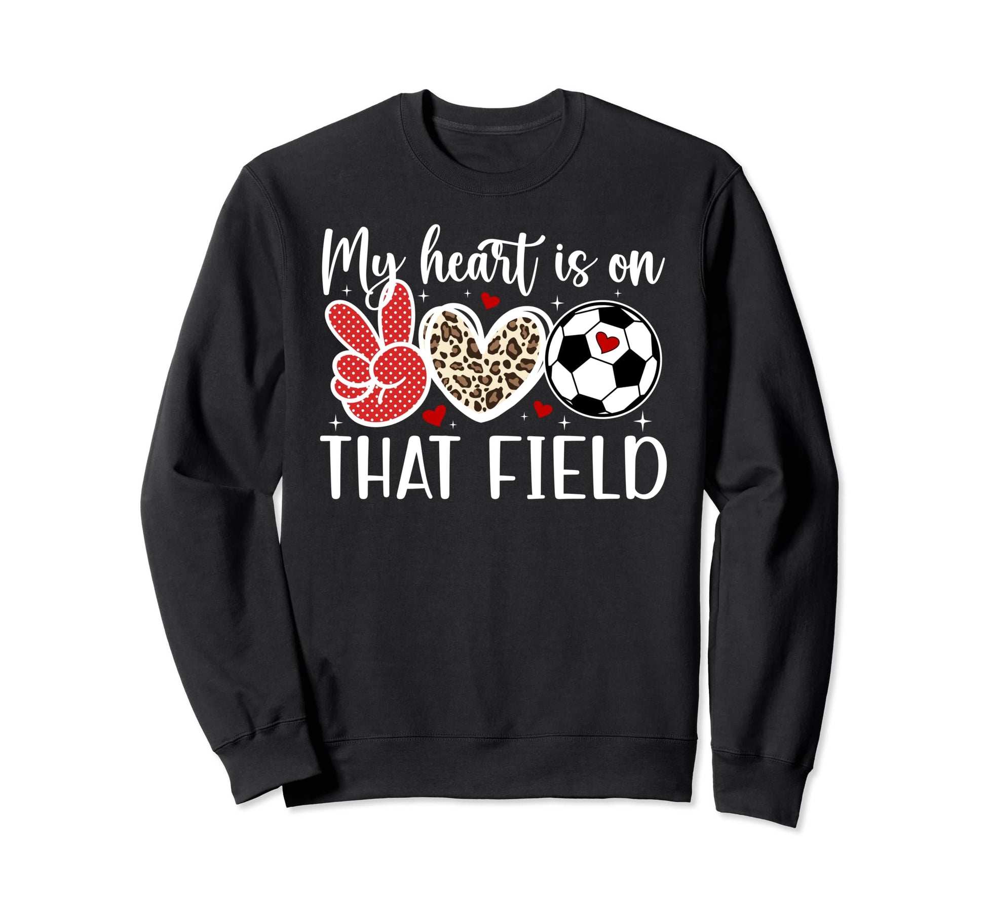 That Field Soccer Mom Soccer Sweatshirt - Novelty Apparel for Adults - T-Shirt, Sweatshirt, Hoodie