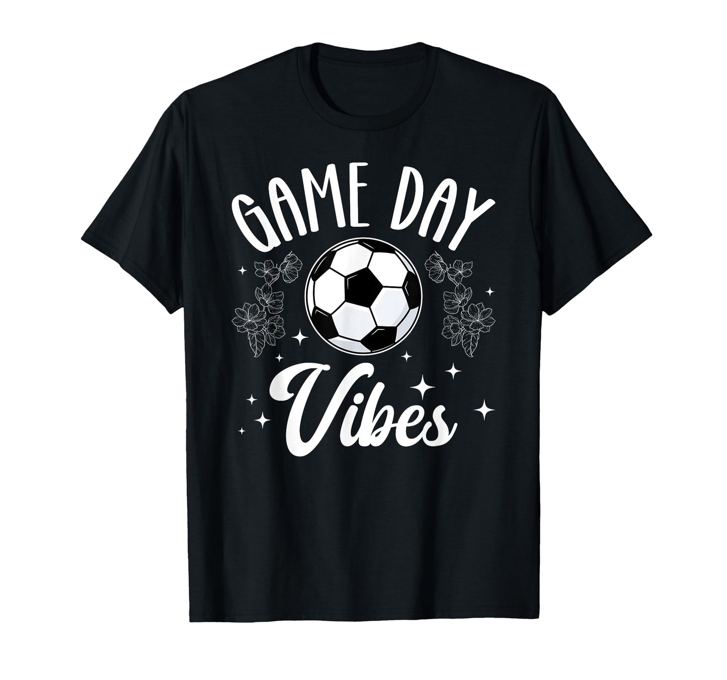 Game Day Vibes Soccer Game Day Soccer T-Shirt - Minimalist Print for Adults - T-Shirt, Sweatshirt, Hoodie
