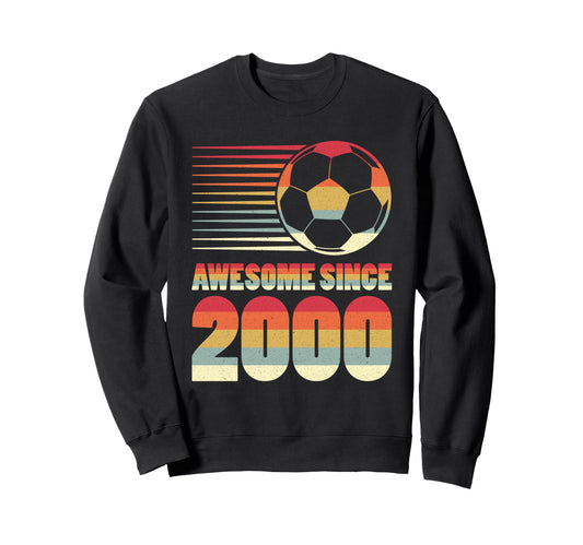 Awesome Since 2000 Soccer 26Th Sweatshirt - Aesthetic Graphic for Adults - T-Shirt, Sweatshirt, Hoodie
