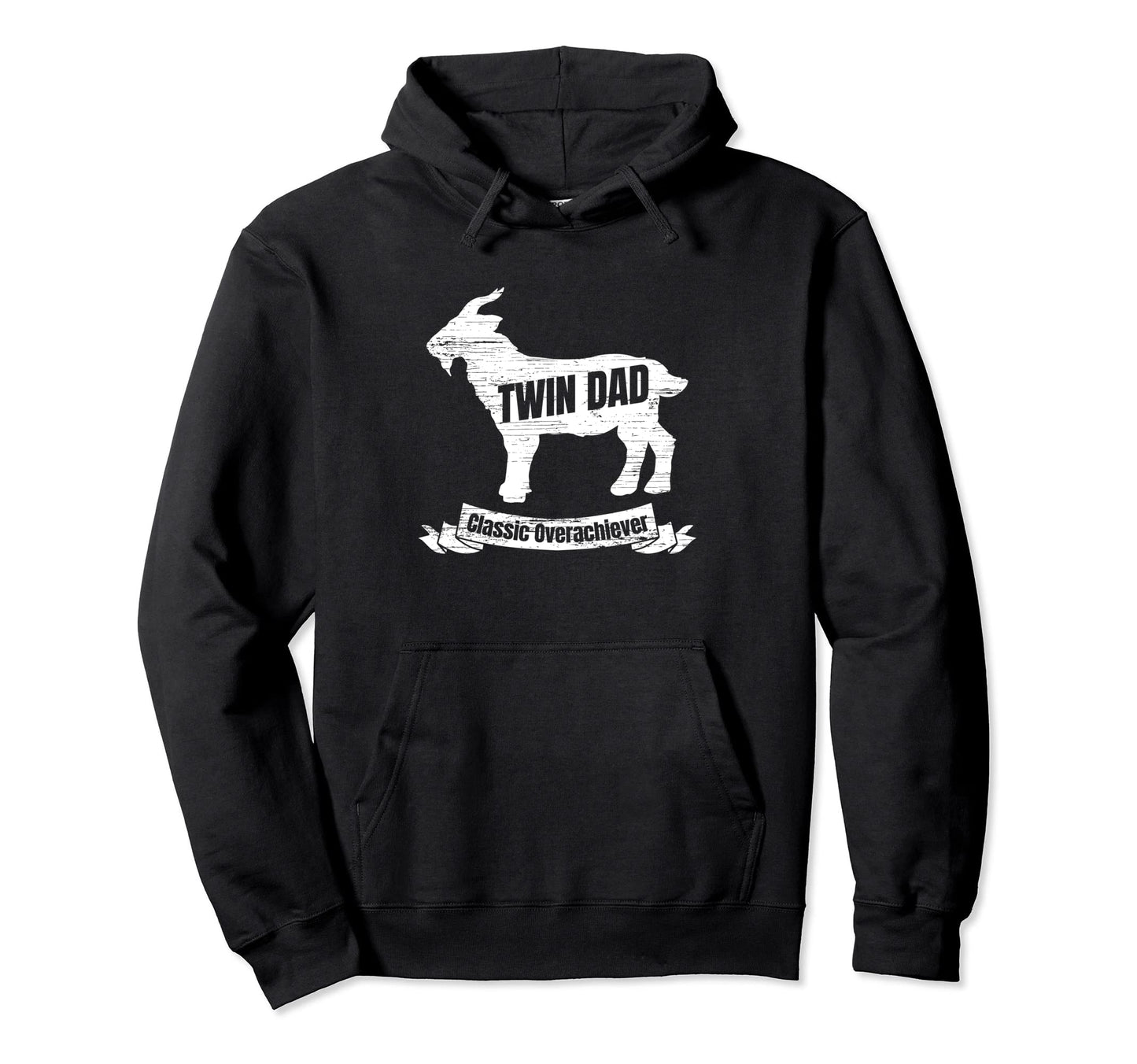 Twin Dad Goat Overachiever Hoodie - Fun Novelty Design Unisex - T-Shirt, Sweatshirt, Hoodie
