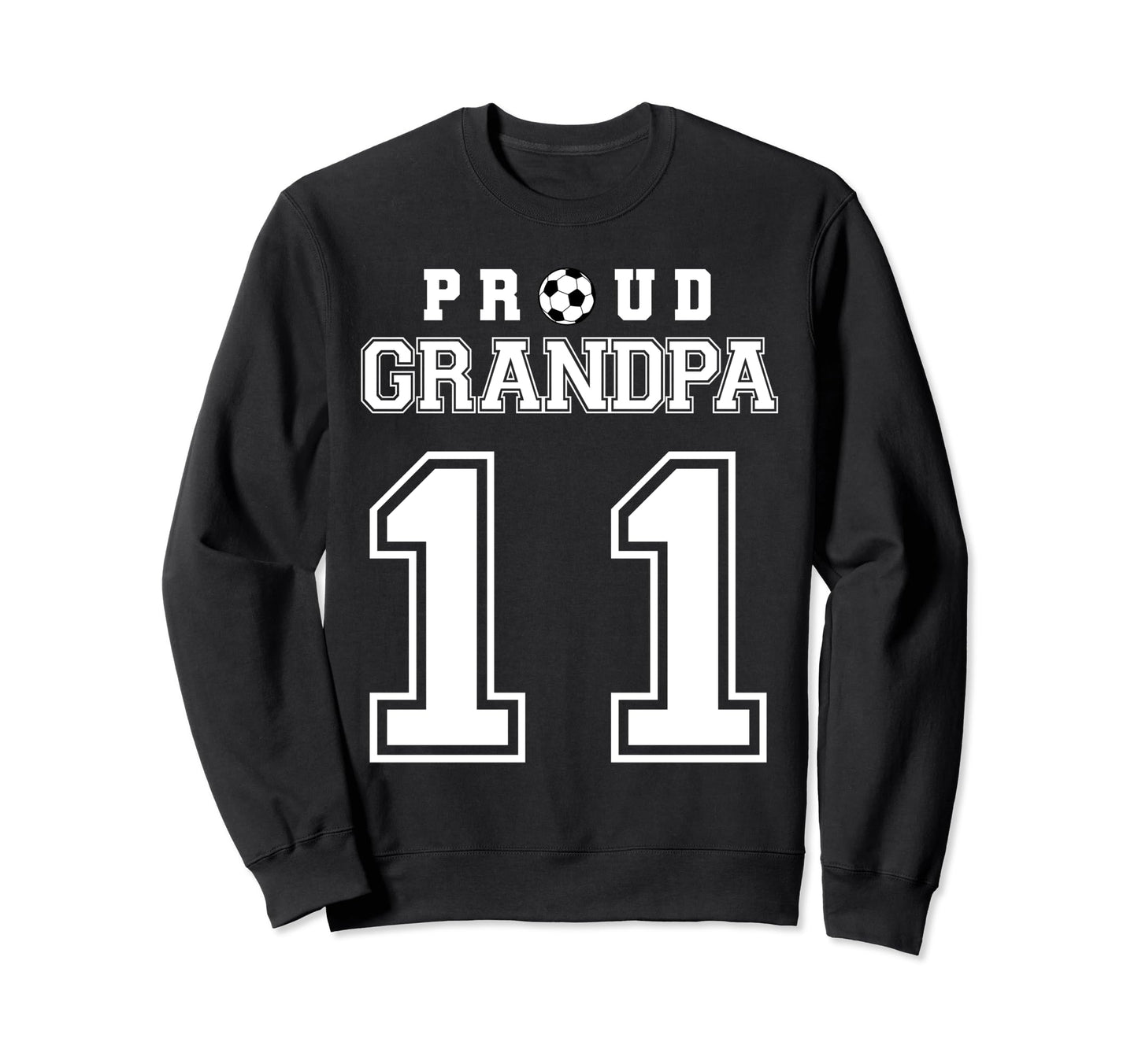 Number 11 Custom Proud Soccer Sweatshirt - Trendy Graphic for Adults - T-Shirt, Sweatshirt, Hoodie