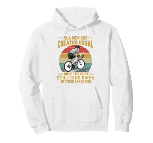 All Are Created Equal Biking Cyclist Hoodie - Graphic Print for Adults - T-Shirt, Sweatshirt, Hoodie