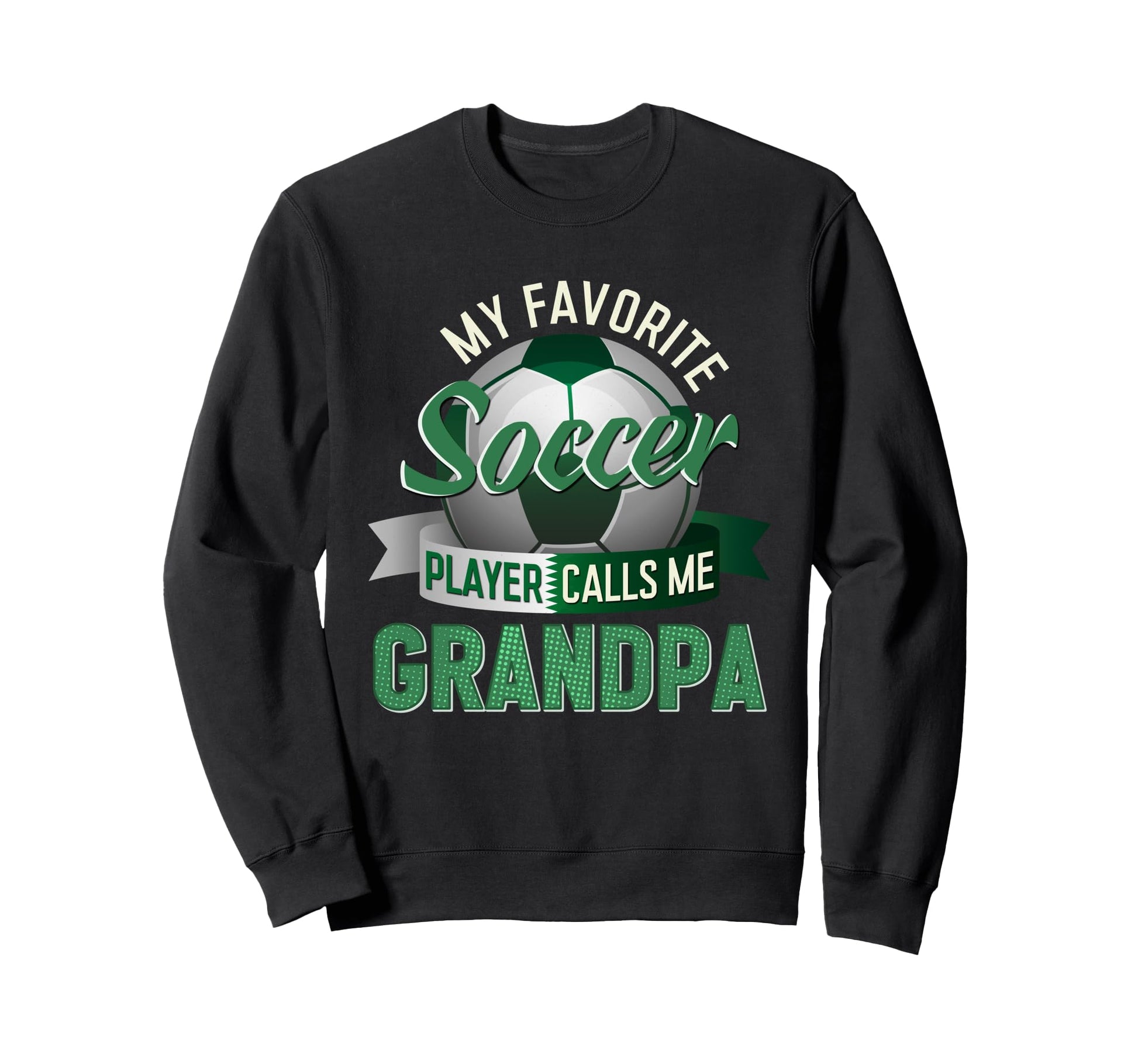 My Favorite Soccer Player Calls Me Sweatshirt - Graphic Print Men Women - T-Shirt, Sweatshirt, Hoodie