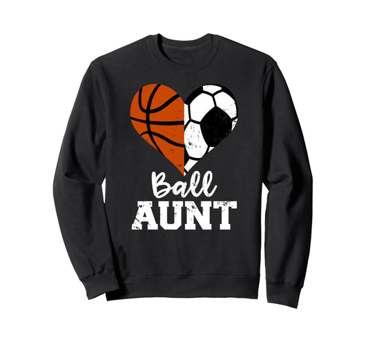 Ball Aunt Heart Funny Soccer Sweatshirt - Streetwear Style Men Women - T-Shirt, Sweatshirt, Hoodie