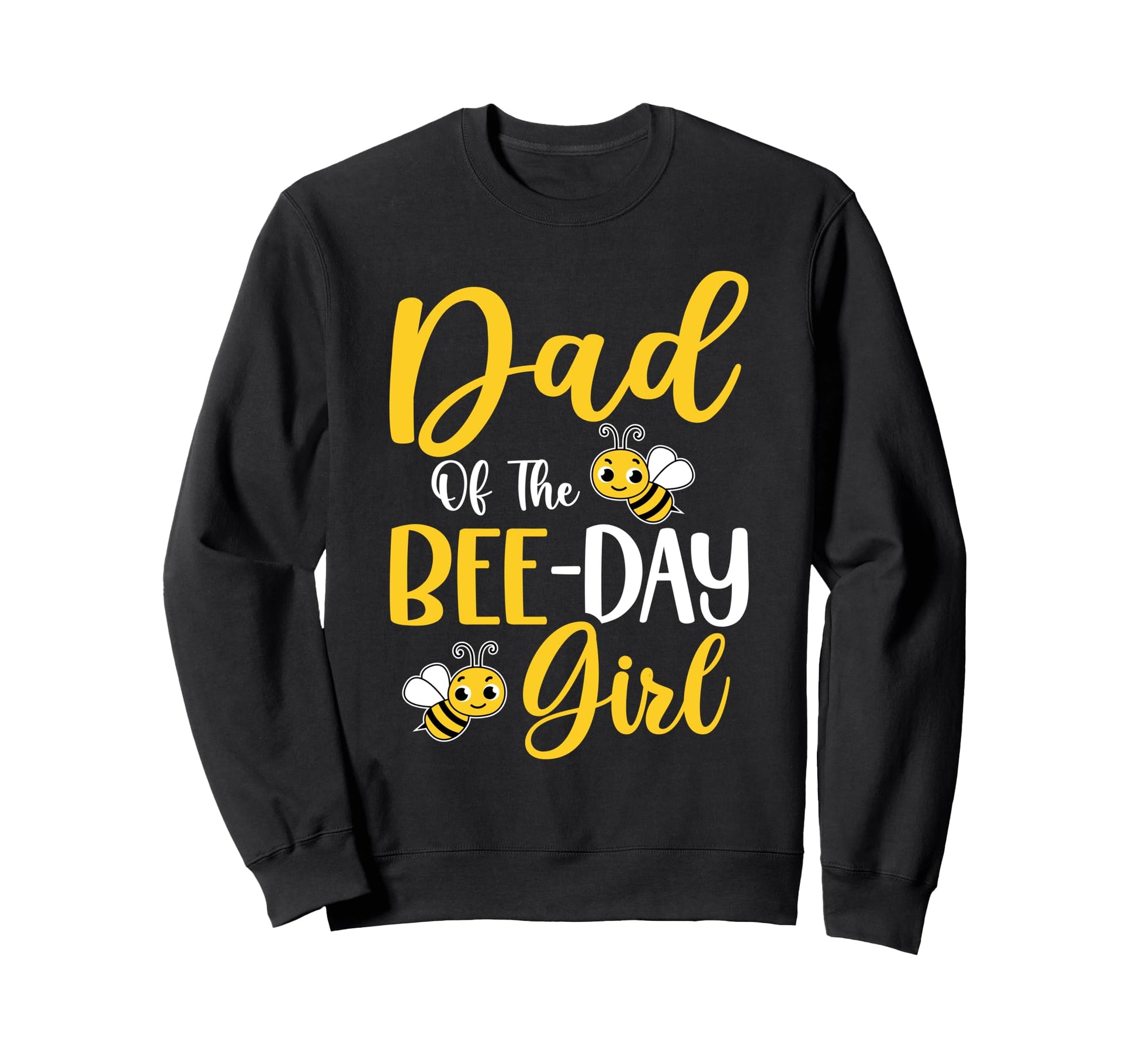 Dad Bee Day Hive Family Matching Sweatshirt - Fun Novelty Design Unisex - T-Shirt, Sweatshirt, Hoodie