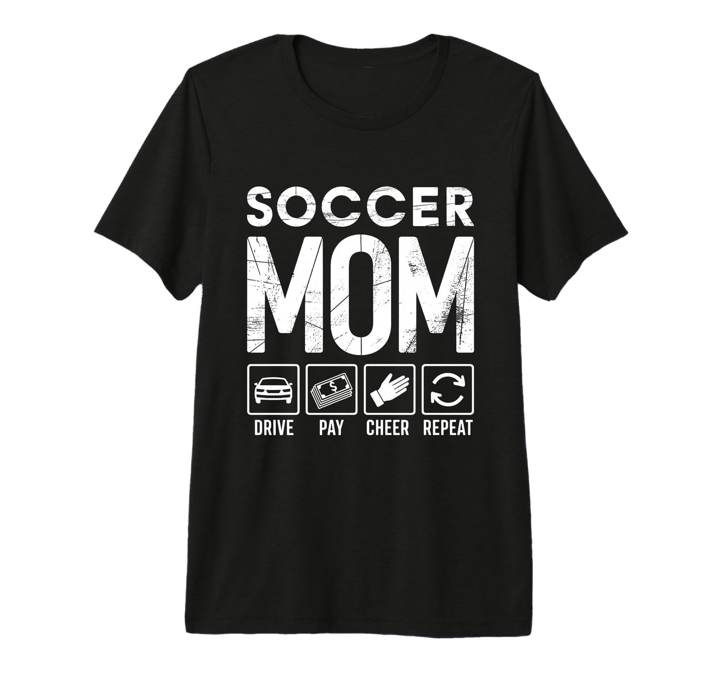 Soccer Mom Drive Pay Cheer Repeat T-Shirt - Aesthetic Graphic Men Women - T-Shirt, Sweatshirt, Hoodie