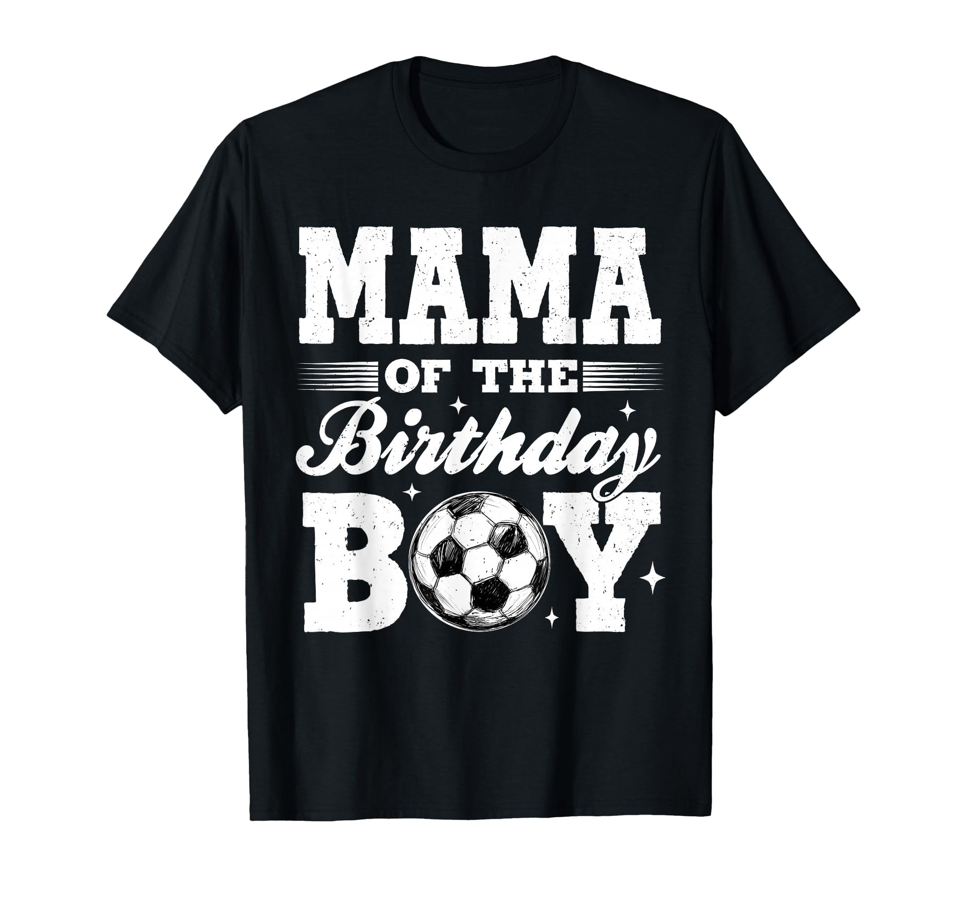 Mama Birthday Soccer Matching Family T-Shirt - Unique Graphic Men Women - T-Shirt, Sweatshirt, Hoodie