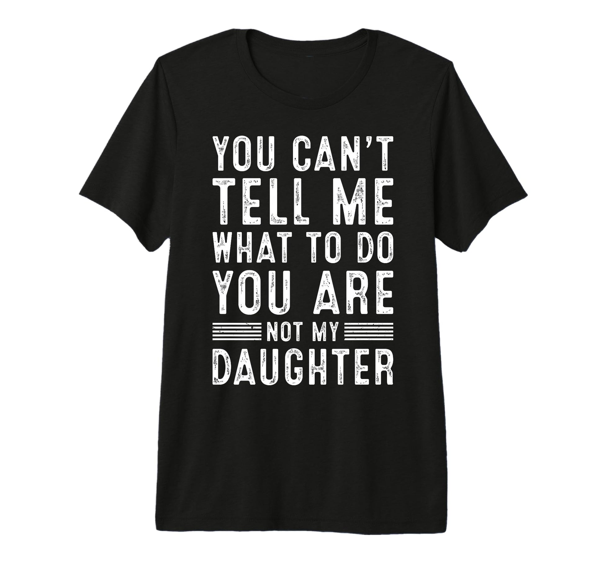 Funny Father Daddy Gifts From Daughter T-Shirt - Graphic Print Men Women - T-Shirt, Sweatshirt, Hoodie