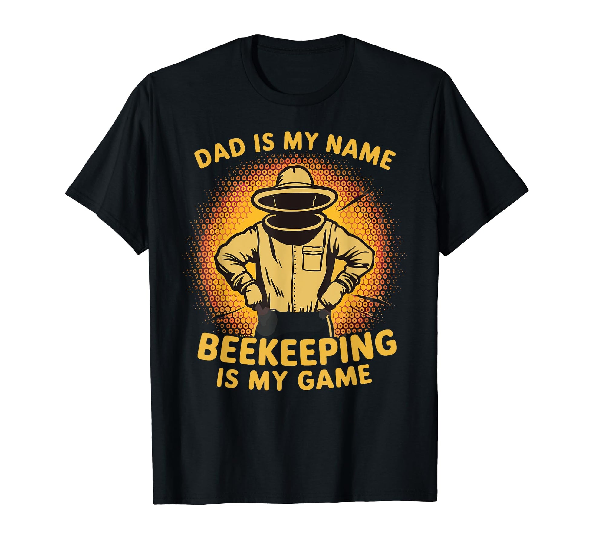 Funny Beekeeping Is My Game Honey Dad T-Shirt - Streetwear Style for Adults - T-Shirt, Sweatshirt, Hoodie