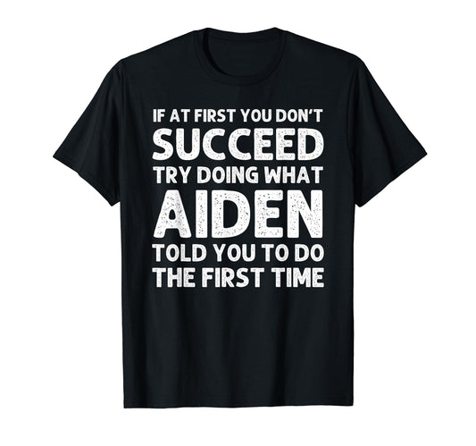 Aiden Gift Name Personalized Birthday T-Shirt - Custom Art Print Men Women - T-Shirt, Sweatshirt, Hoodie