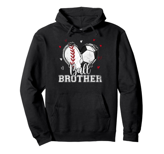 Ball Brother Baseball Soccer Heart Nana Hoodie - Novelty Apparel Unisex - T-Shirt, Sweatshirt, Hoodie