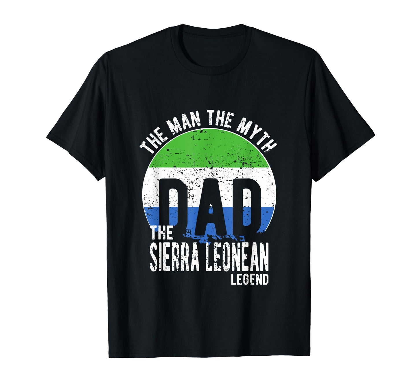 Myth Sierra Leonean Legend Dad Sierra T-Shirt - Minimalist Print Men Women - T-Shirt, Sweatshirt, Hoodie