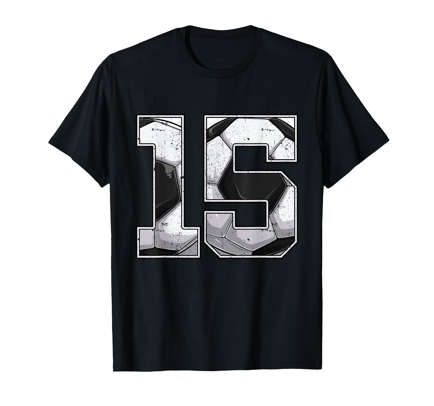 Soccer 15Th Birthday Fifteen 15 Years Old T-Shirt - Graphic Print Unisex - T-Shirt, Sweatshirt, Hoodie
