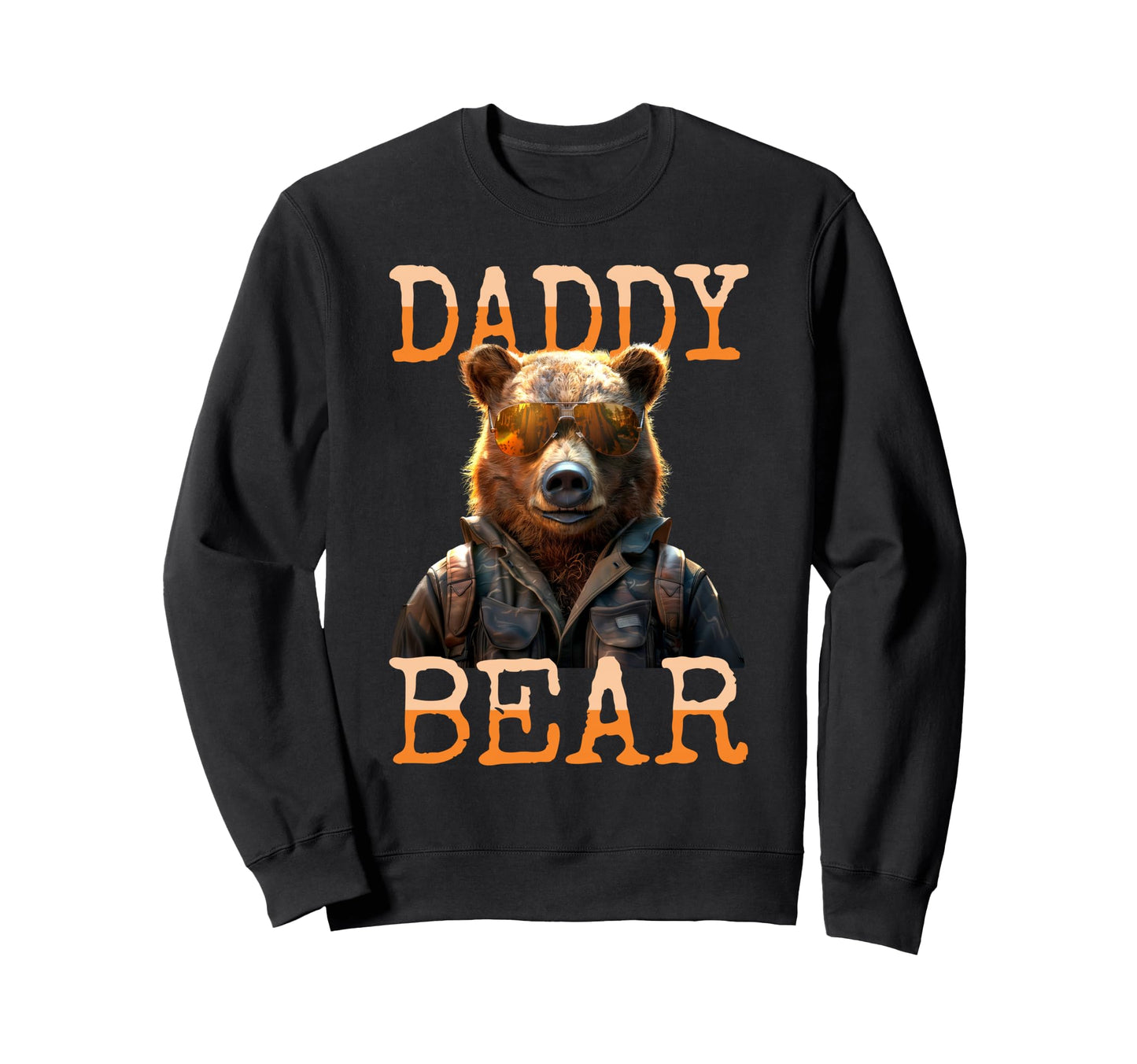 Daddy Bear Papa Dad Bear Fathers Sweatshirt - Fun Novelty Design Unisex - T-Shirt, Sweatshirt, Hoodie