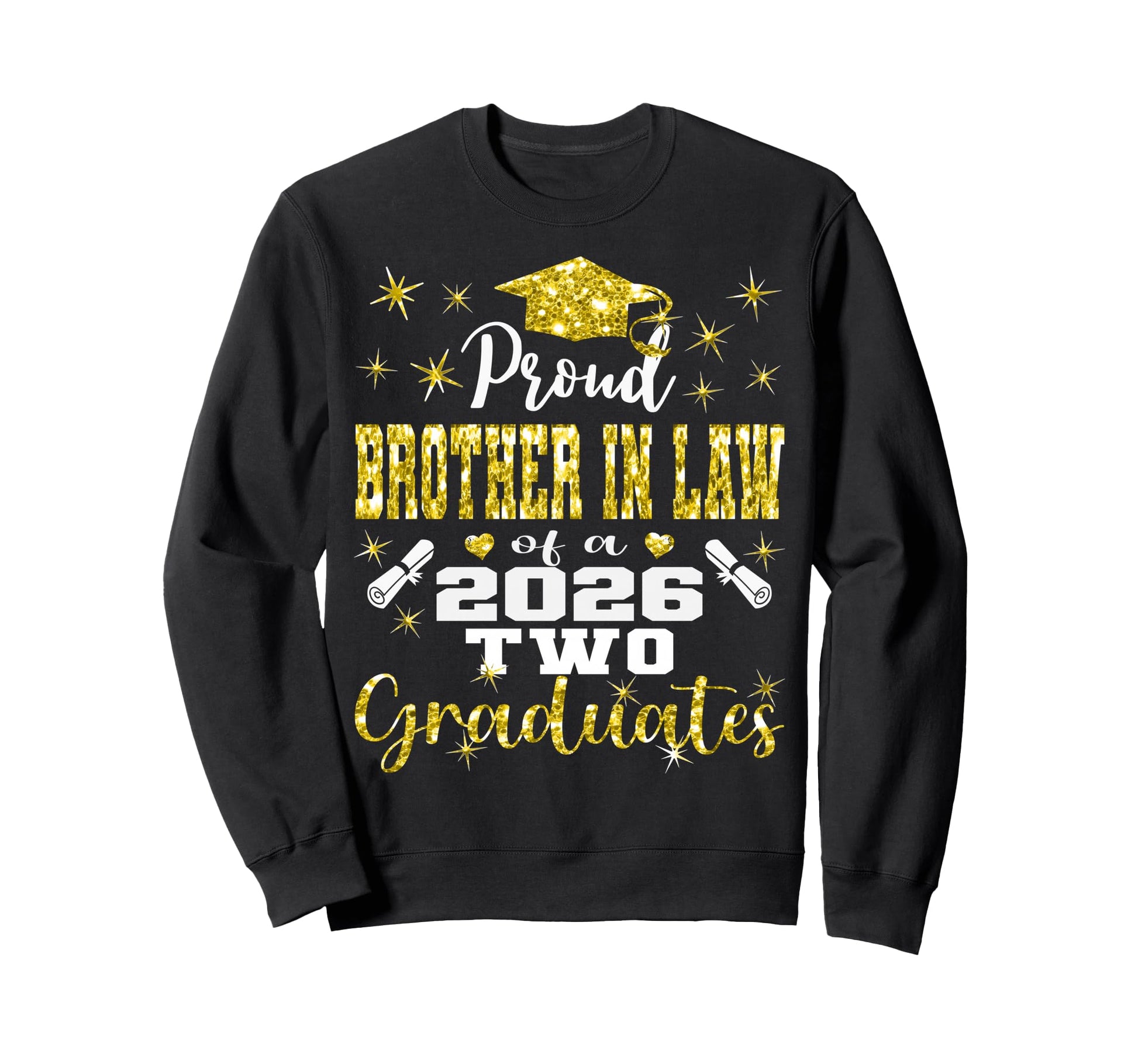Proud Brother Law Two 2026 Sweatshirt - Casual Everyday Wear Unisex - T-Shirt, Sweatshirt, Hoodie