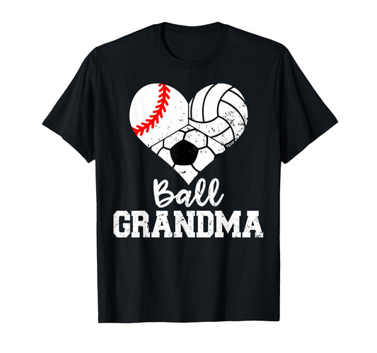 Ball Grandma Funny Baseball Volleyball T-Shirt - Unique Graphic Unisex - T-Shirt, Sweatshirt, Hoodie