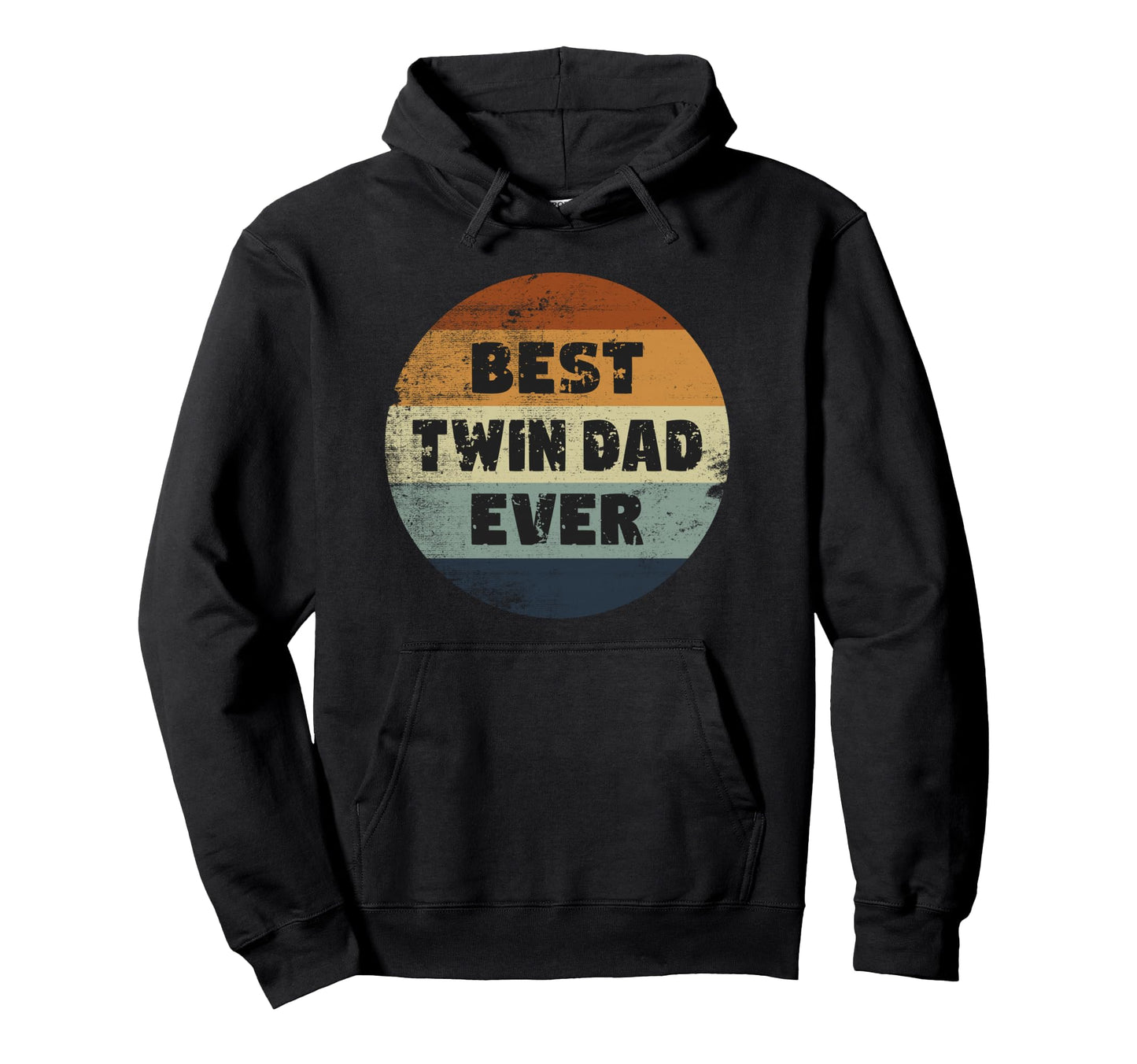 Funny Twin Dad Best Twin Dad Ever Hoodie - Unique Graphic Unisex - T-Shirt, Sweatshirt, Hoodie