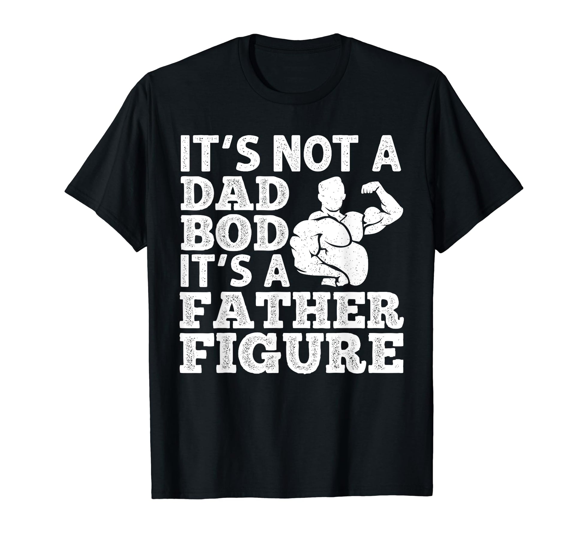 Funny Dad Bod Dad Dad Bod Father Gym T-Shirt - Streetwear Style Unisex - T-Shirt, Sweatshirt, Hoodie