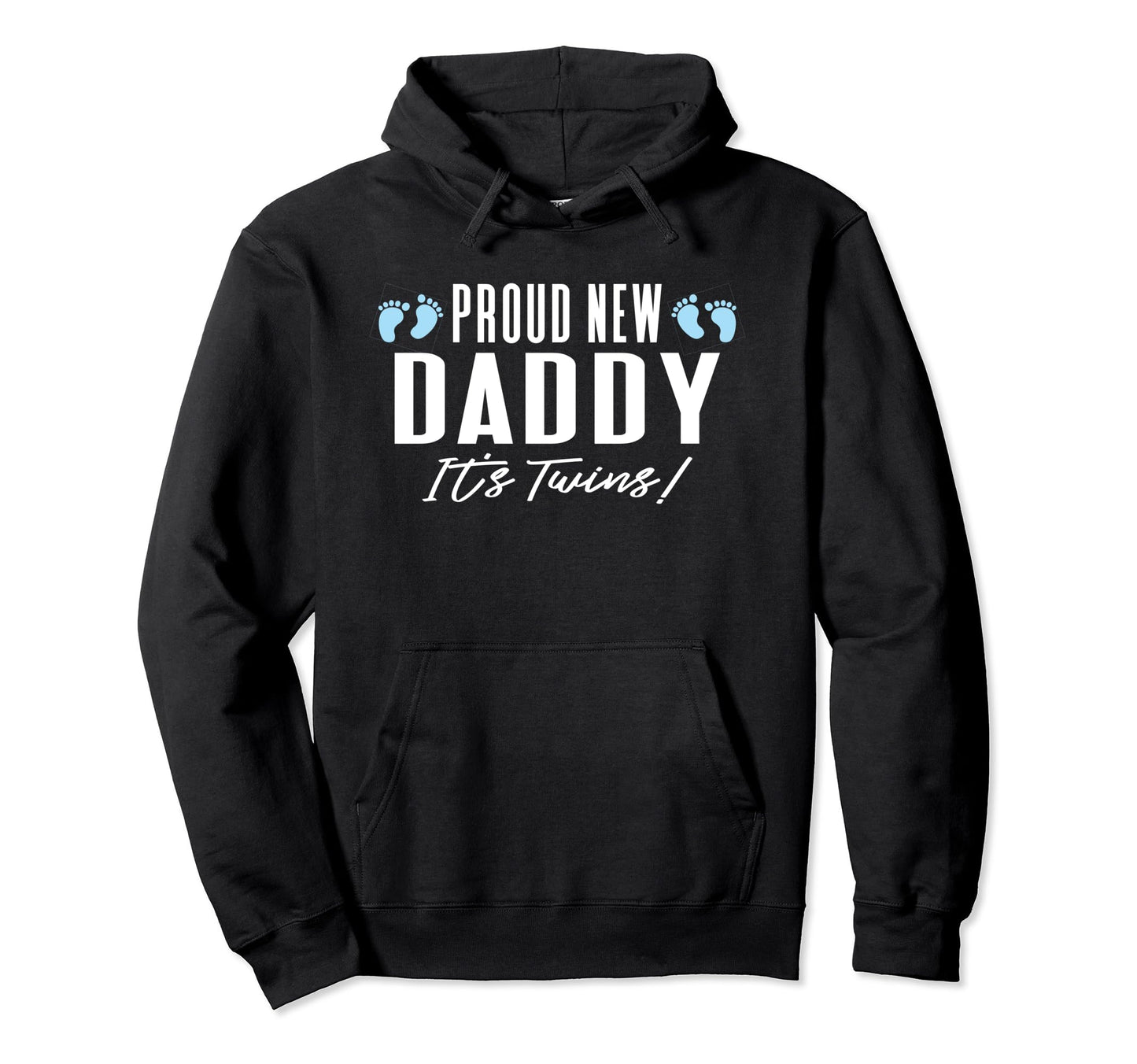 Proud New Dad Its Twins Announcement Hoodie - Minimalist Print for Adults - T-Shirt, Sweatshirt, Hoodie