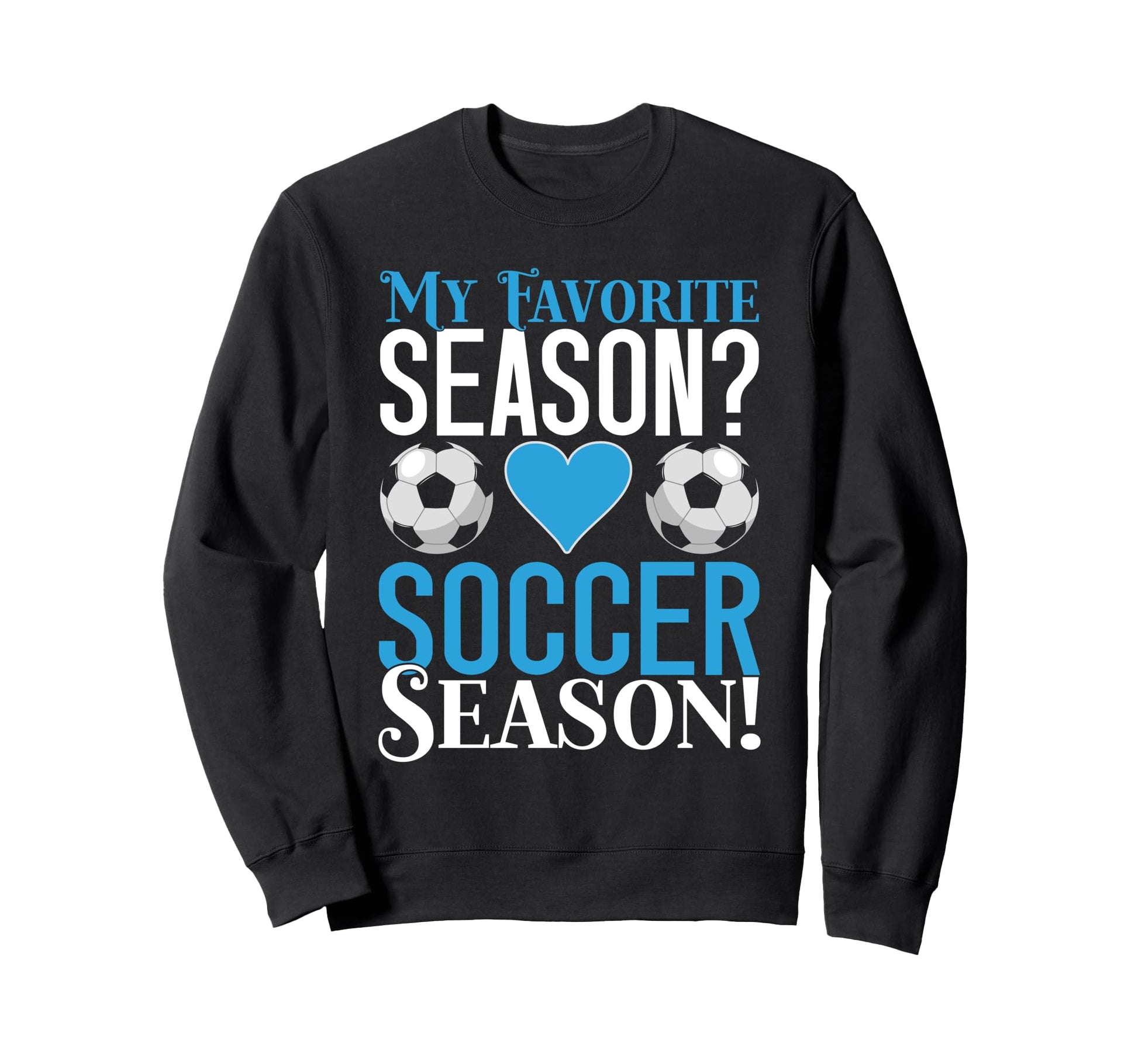 Soccer Dad Sweatshirt - Fun Novelty Design for Adults - T-Shirt, Sweatshirt, Hoodie