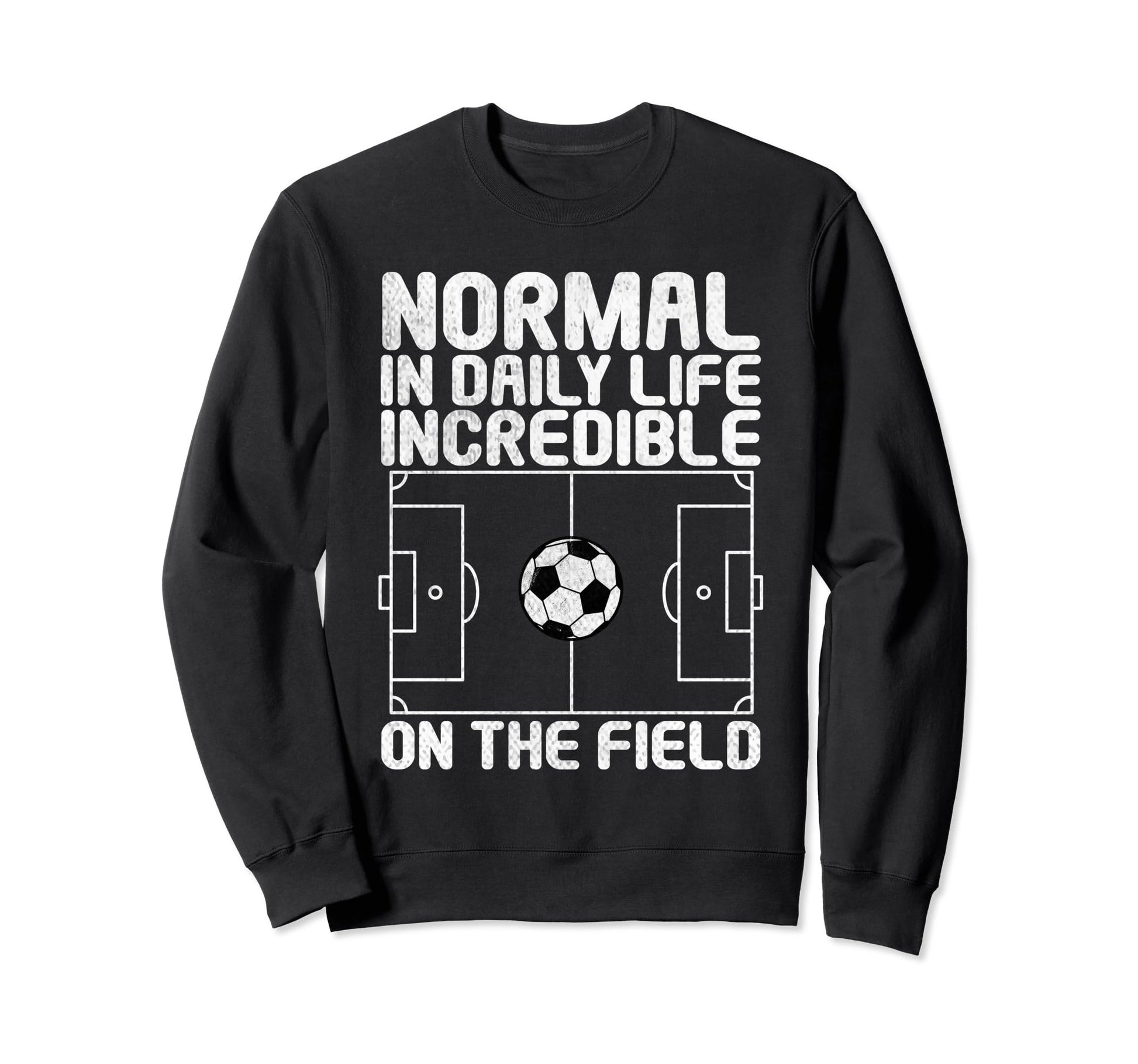 Normal Daily Life Incredible Sweatshirt - Aesthetic Graphic Men Women - T-Shirt, Sweatshirt, Hoodie