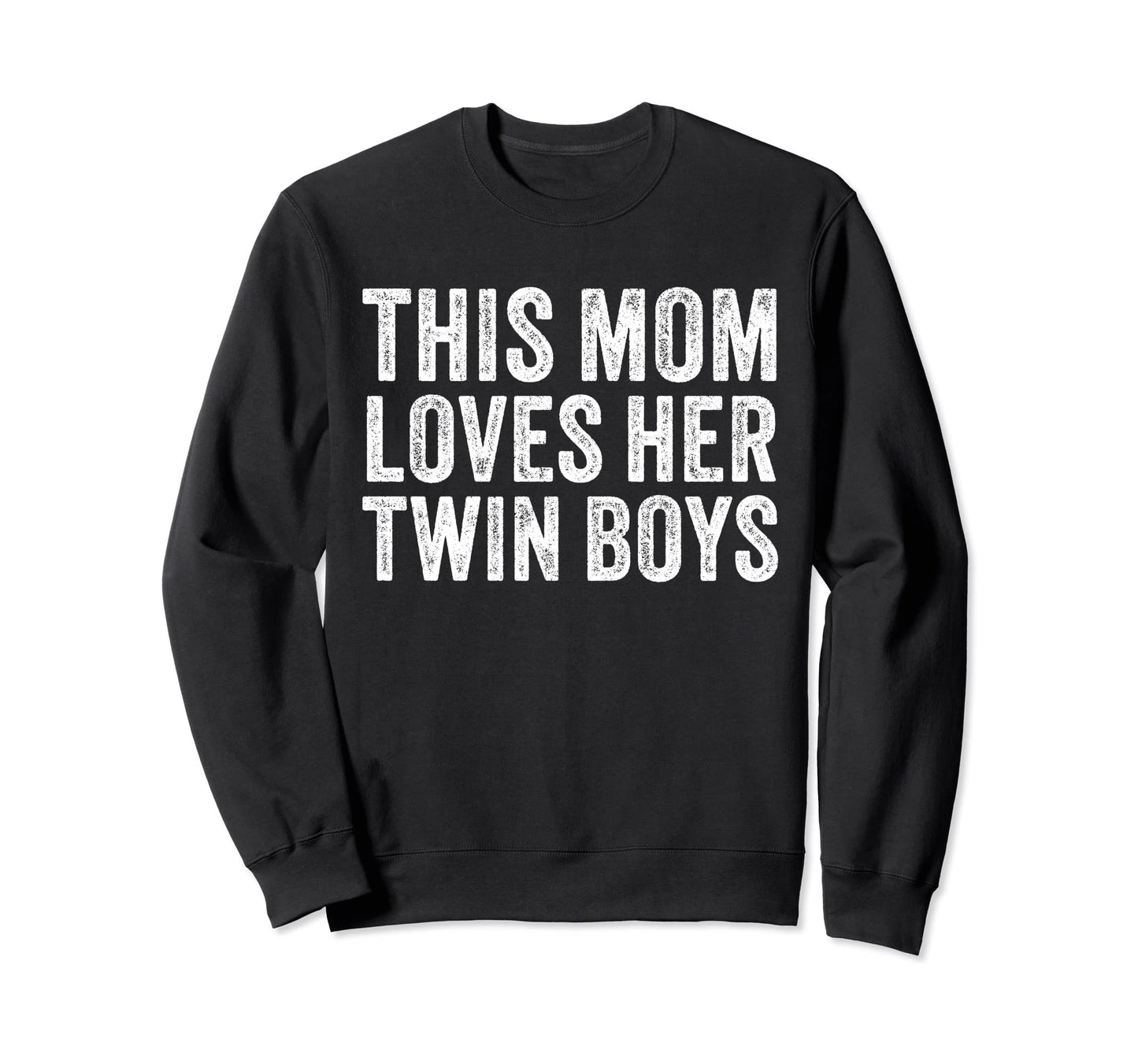This Mom Loves Her Twin Dad Sweatshirt - Novelty Apparel Men Women - T-Shirt, Sweatshirt, Hoodie