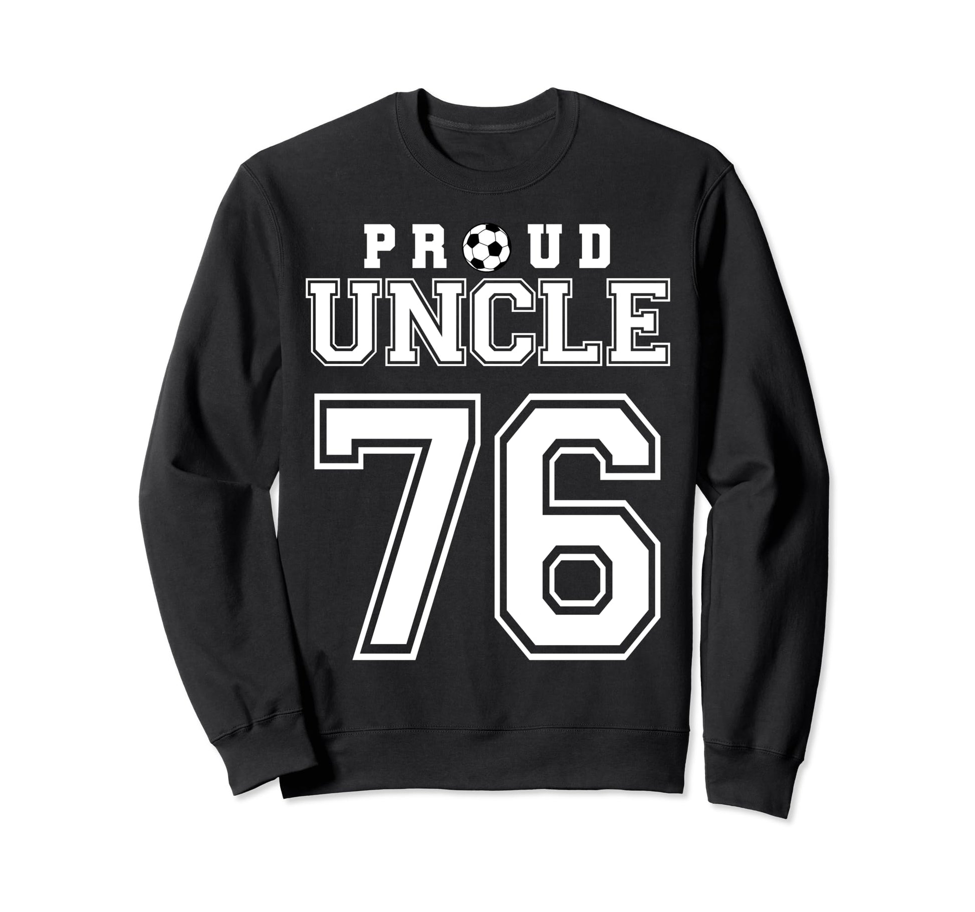 Number 76 Custom Proud Soccer Futbol Sweatshirt - Aesthetic Graphic Unisex - T-Shirt, Sweatshirt, Hoodie