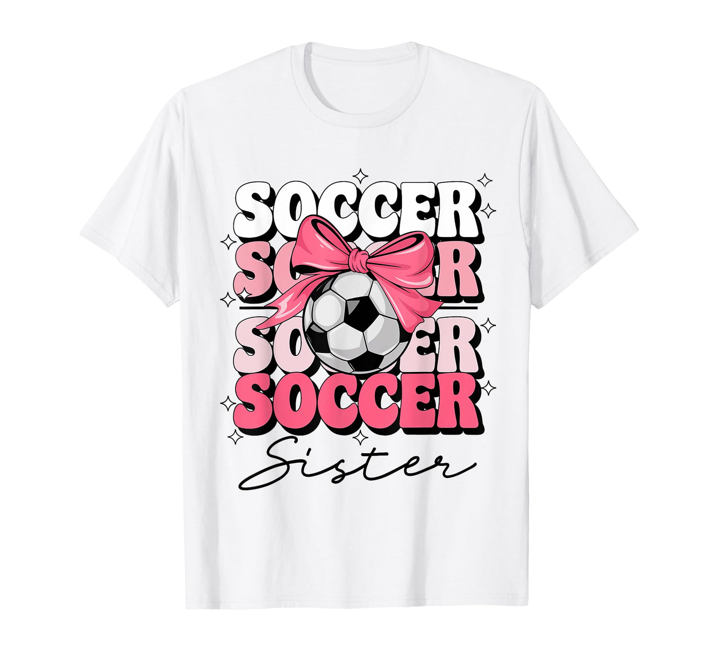Groovy Soccer Sister Coquette Bow T-Shirt - Casual Everyday Wear Unisex - T-Shirt, Sweatshirt, Hoodie