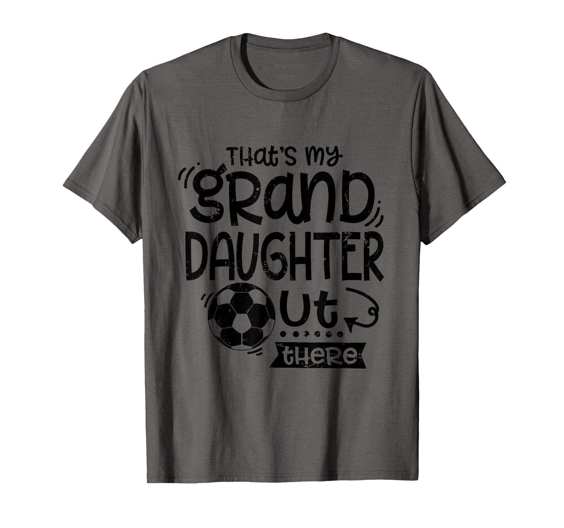 Thats My Granddaughter Out There T-Shirt - Streetwear Style Men Women - T-Shirt, Sweatshirt, Hoodie