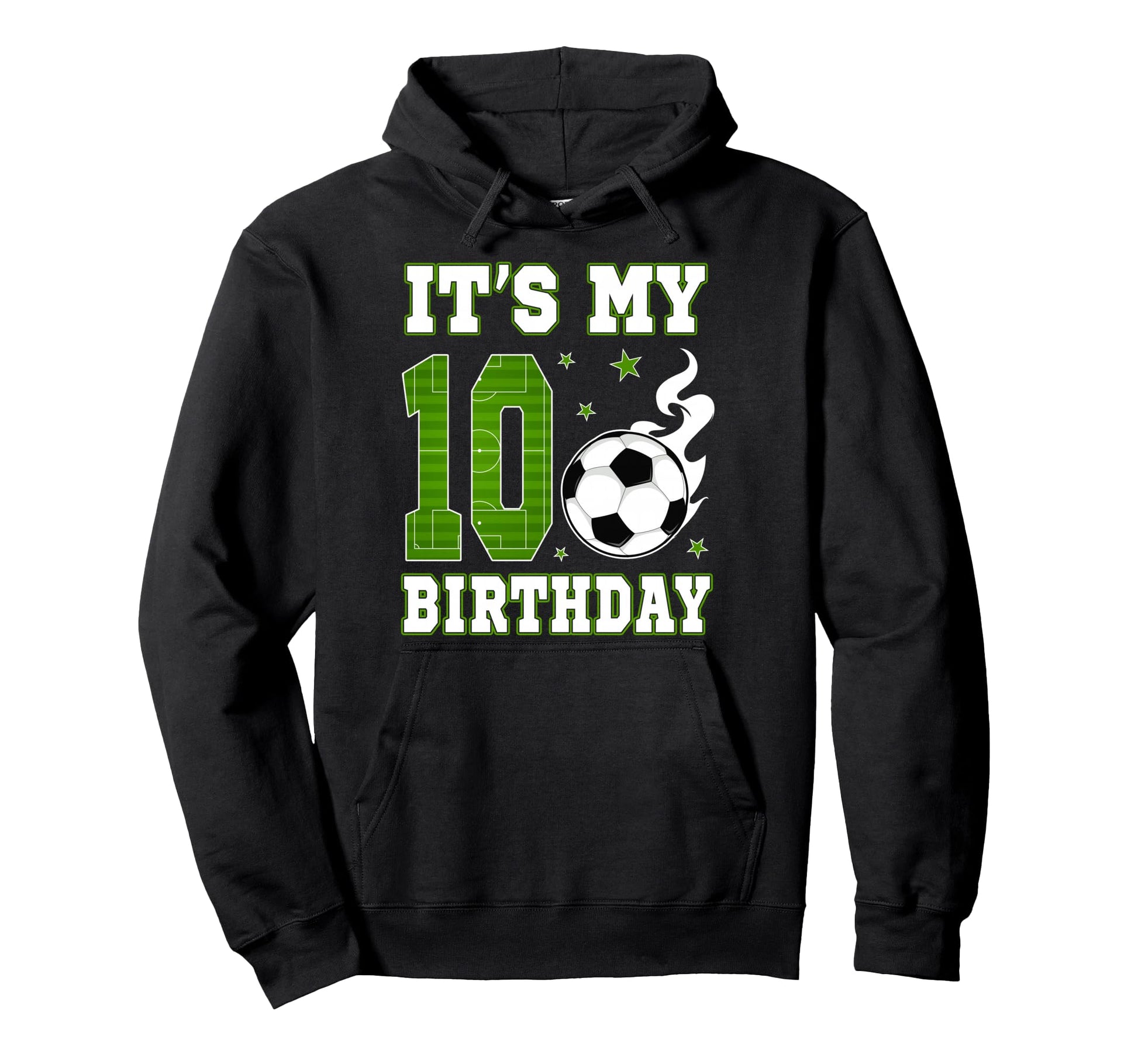 Its My 10Th Birthday Soccer 10 Years Old Hoodie - Custom Art Print Unisex - T-Shirt, Sweatshirt, Hoodie