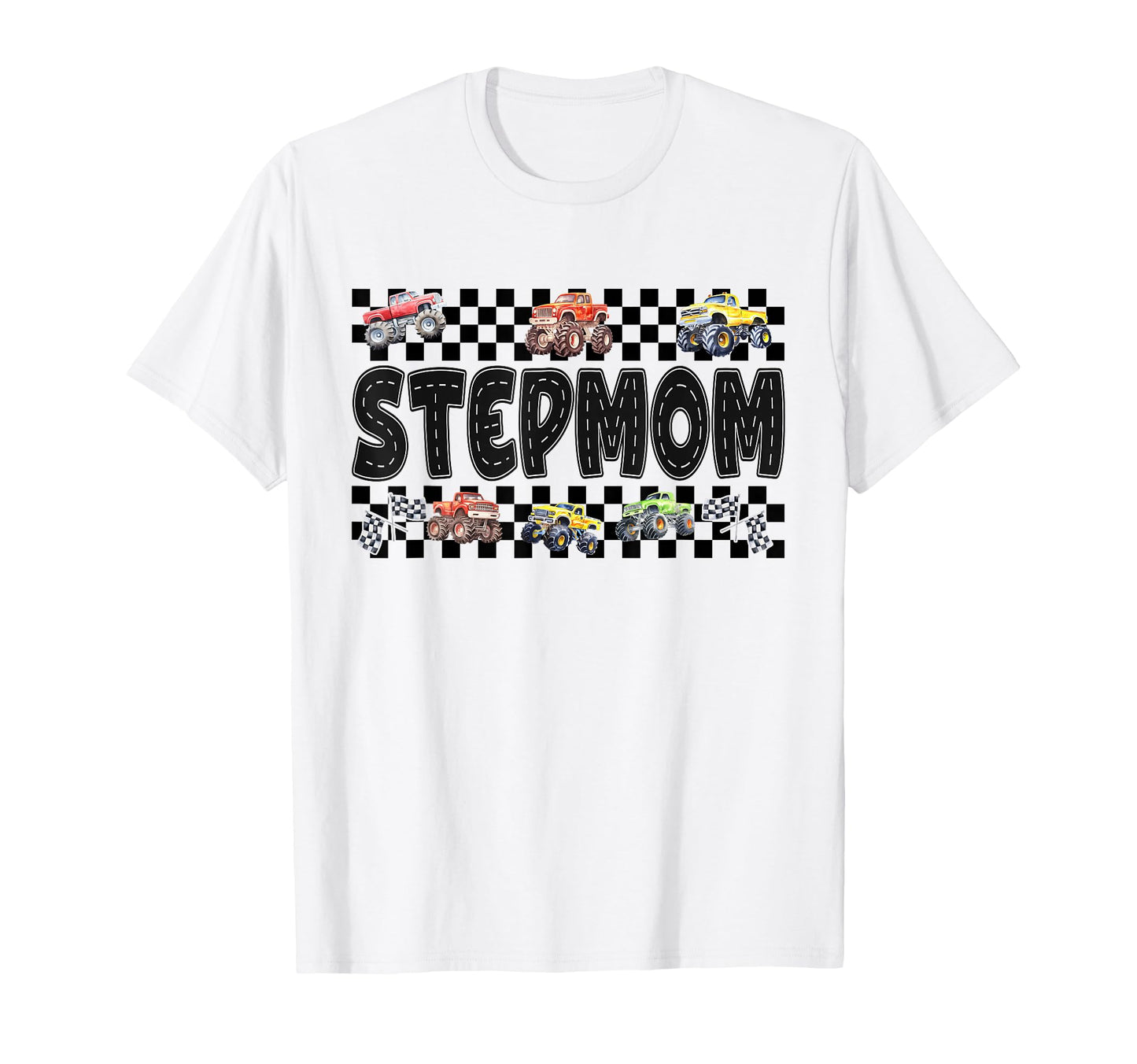 Stepmom Monster Truck Family Crew T-Shirt - Trendy Graphic for Adults - T-Shirt, Sweatshirt, Hoodie