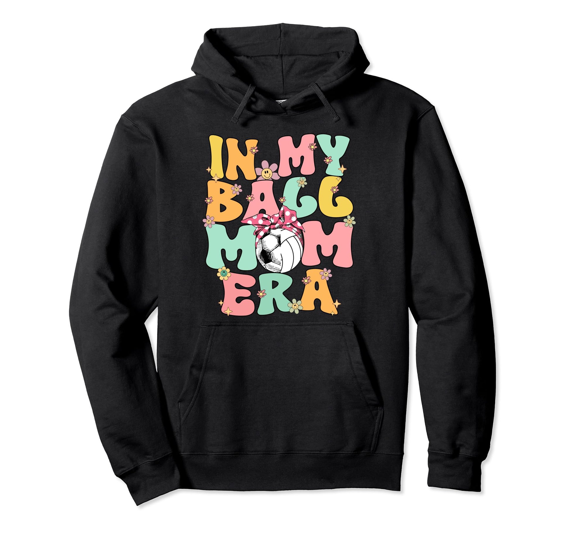 My Ball Mom Era Groovy Soccer Volleyball Hoodie - Unique Graphic Unisex - T-Shirt, Sweatshirt, Hoodie