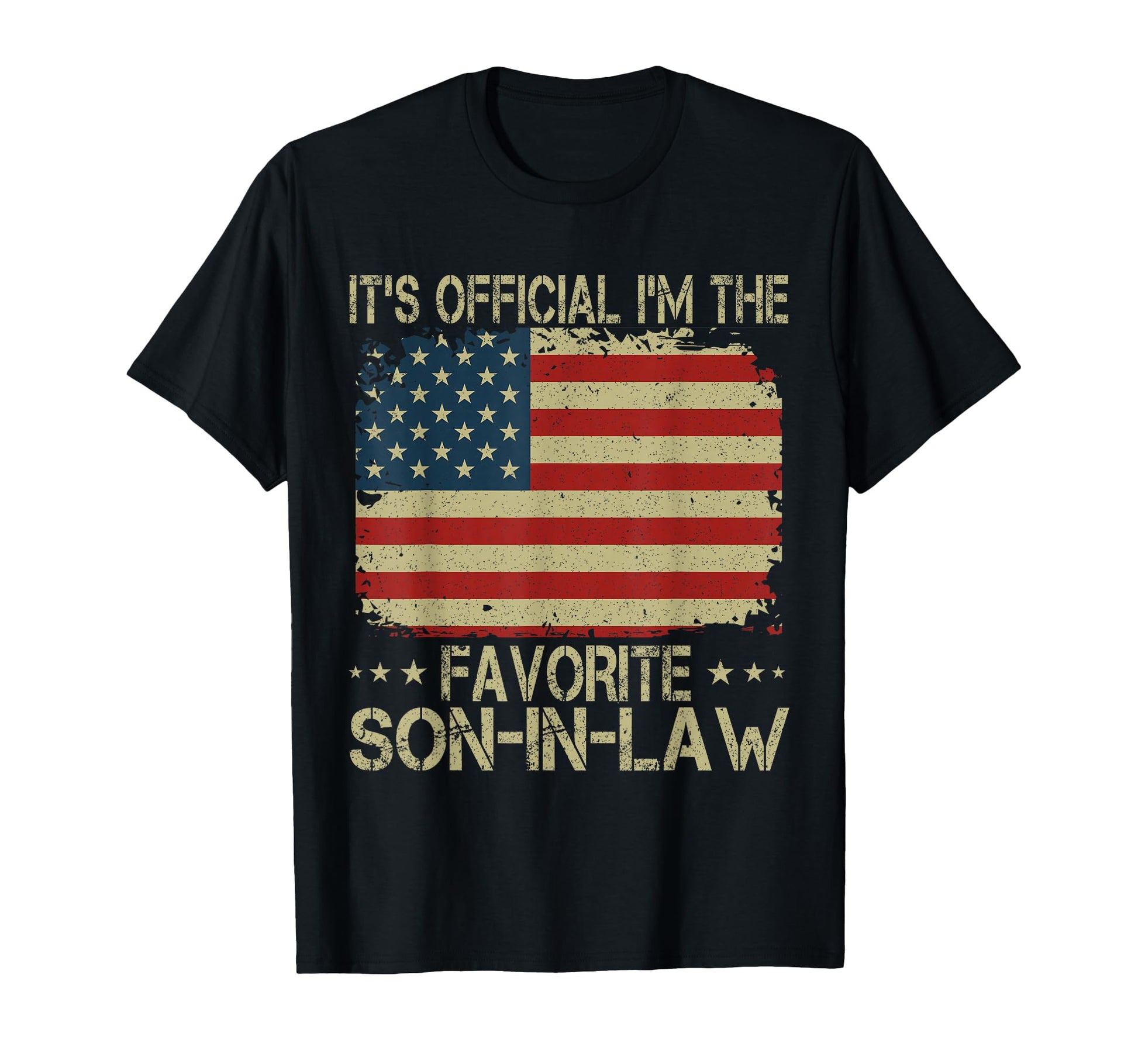 Its Im Favorite Son Law Funny Fathers Day T-Shirt - Minimalist Print Unisex - T-Shirt, Sweatshirt, Hoodie