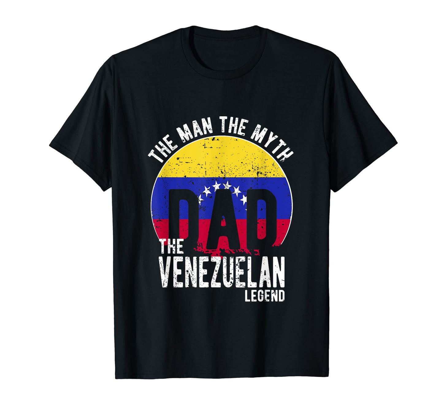 Myth Venezuelan Legend Dad Venezuelan T-Shirt - Graphic Print for Adults - T-Shirt, Sweatshirt, Hoodie
