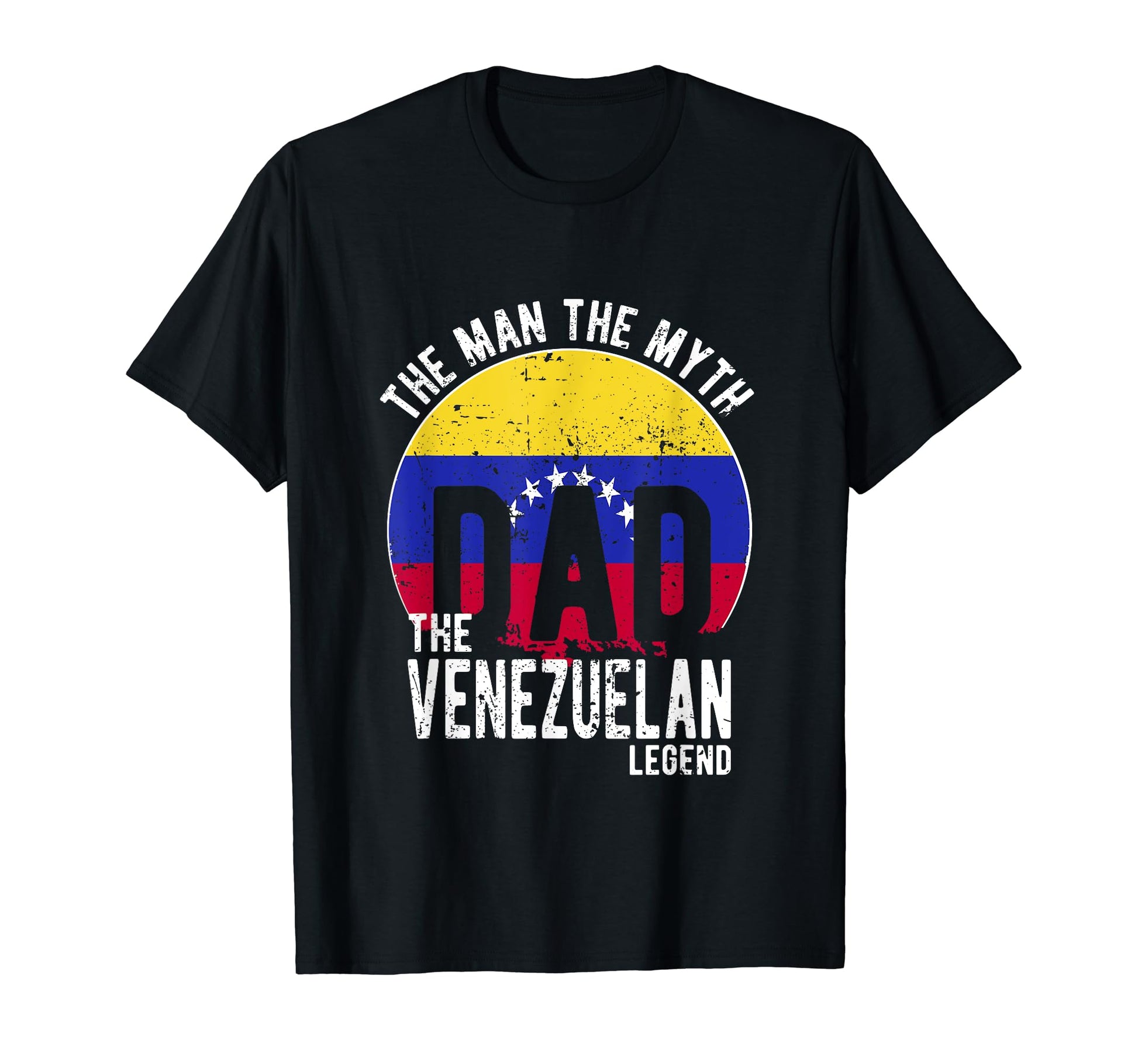 Myth Venezuelan Legend Dad Venezuelan T-Shirt - Graphic Print for Adults - T-Shirt, Sweatshirt, Hoodie