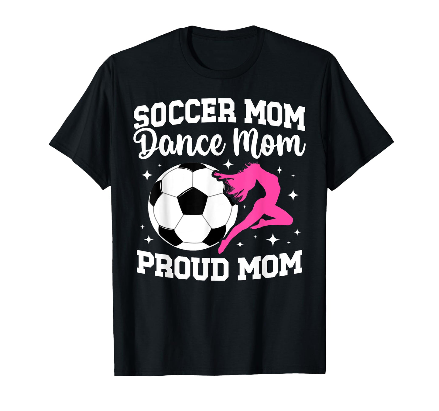 Proud Soccer And Dance Mom Soccer T-Shirt - Minimalist Print Men Women - T-Shirt, Sweatshirt, Hoodie