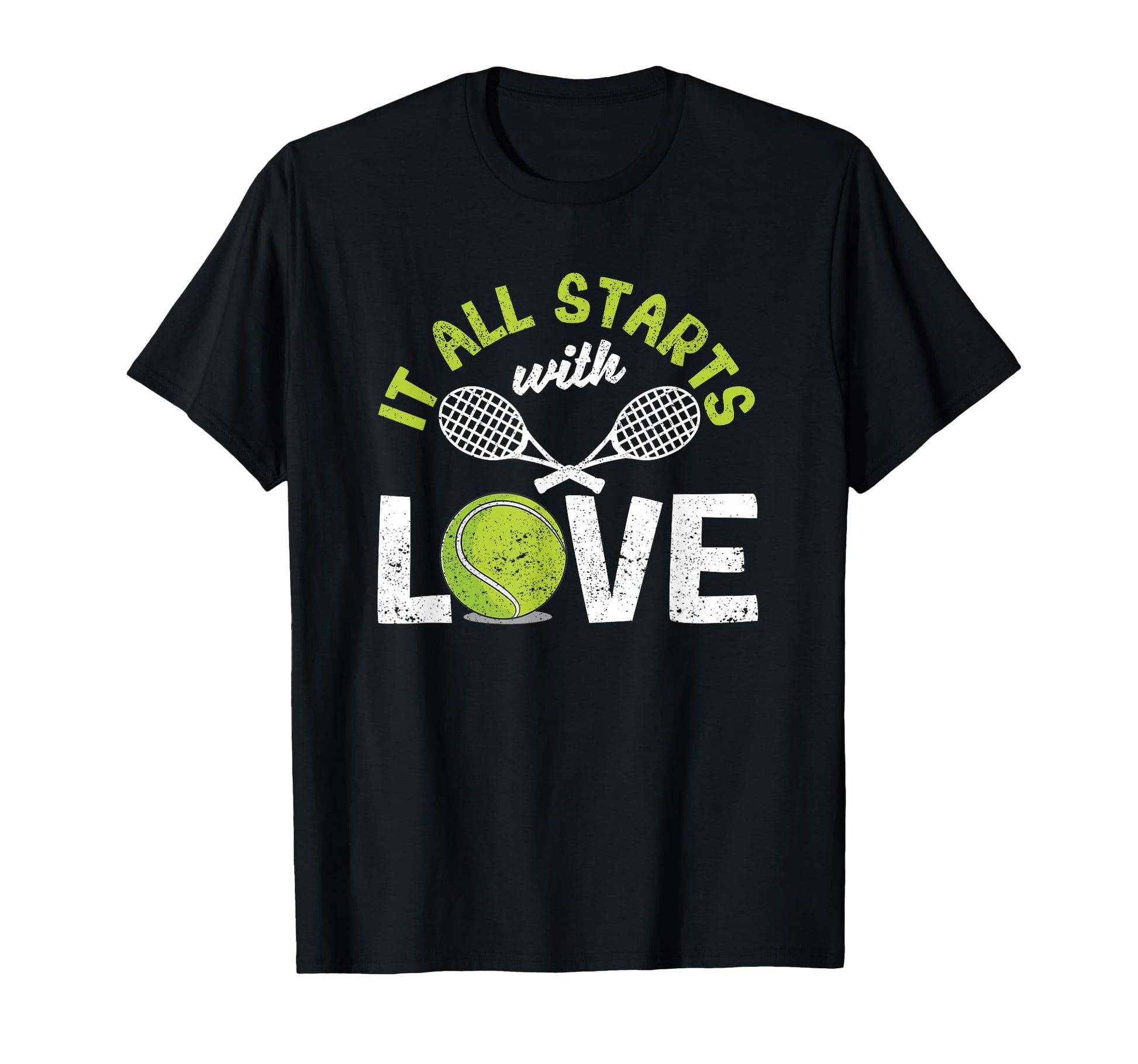 It All Starts Love Tennis Funny Sports T-Shirt - Minimalist Print Unisex - T-Shirt, Sweatshirt, Hoodie