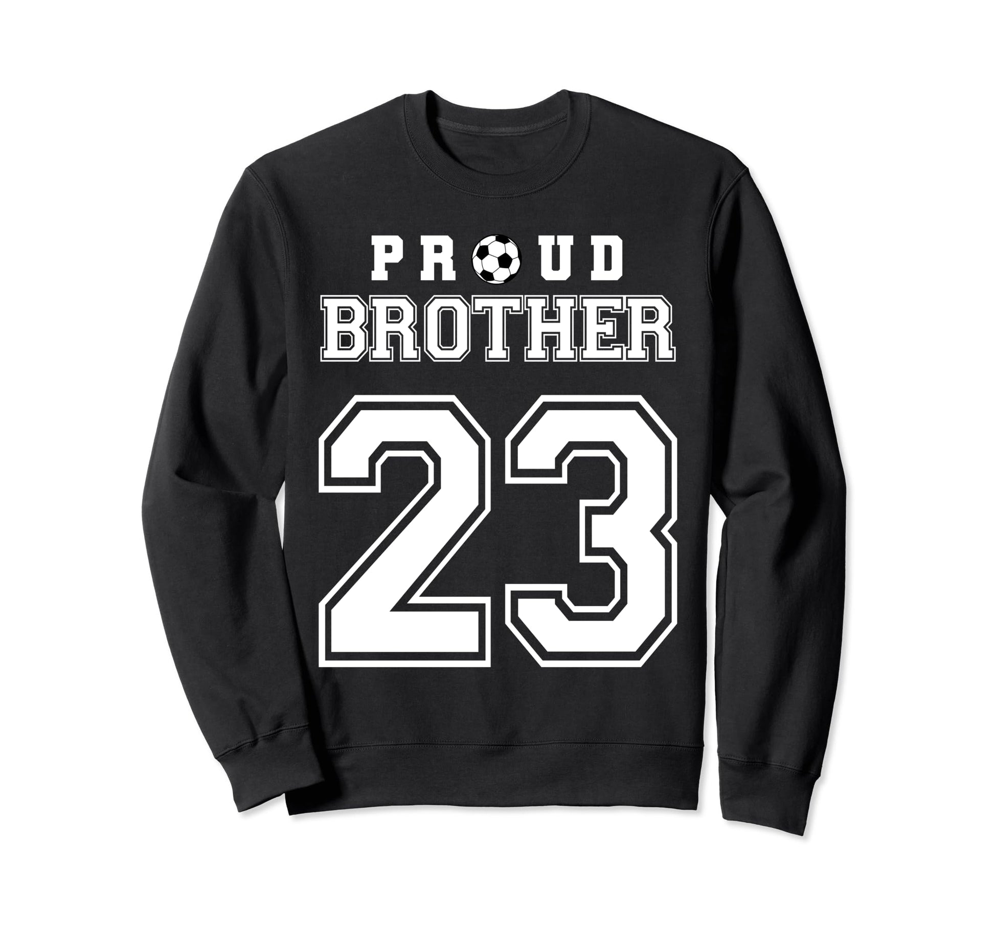 Number 23 Custom Proud Soccer Sweatshirt - Casual Everyday Wear for Adults - T-Shirt, Sweatshirt, Hoodie