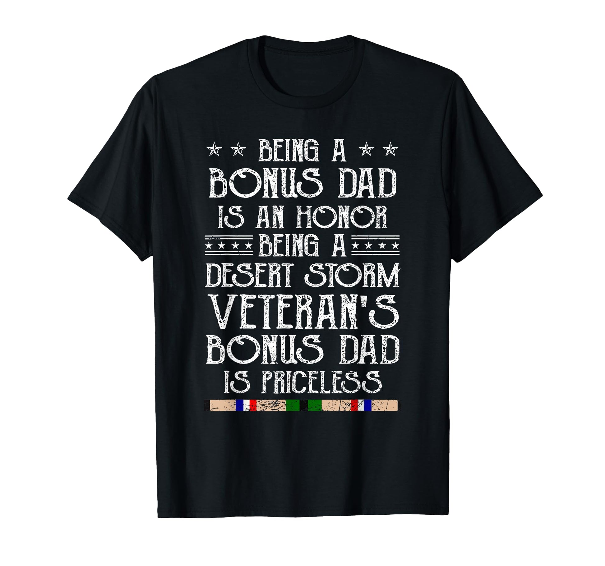 Proud Desert Storm Veteran Bonus Dad T-Shirt - Aesthetic Graphic Unisex - T-Shirt, Sweatshirt, Hoodie