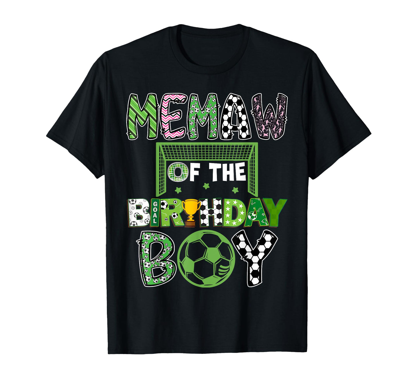 Memaw Birthday Soccer Player Birthday T-Shirt - Streetwear Style for Adults - T-Shirt, Sweatshirt, Hoodie