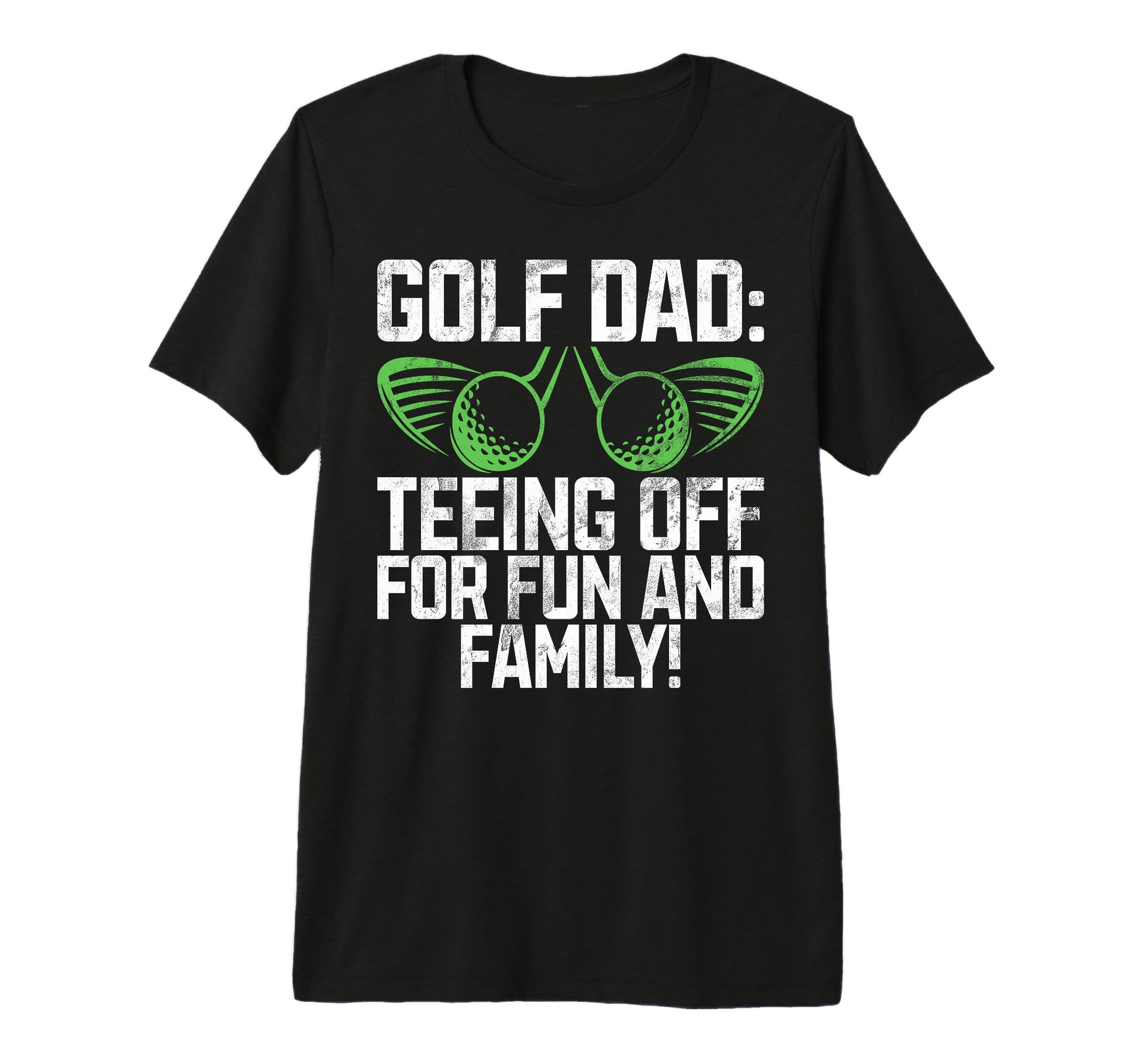 Teeing Off Fun And Family Golf Dad Tri T-Shirt - Trendy Graphic Unisex - T-Shirt, Sweatshirt, Hoodie