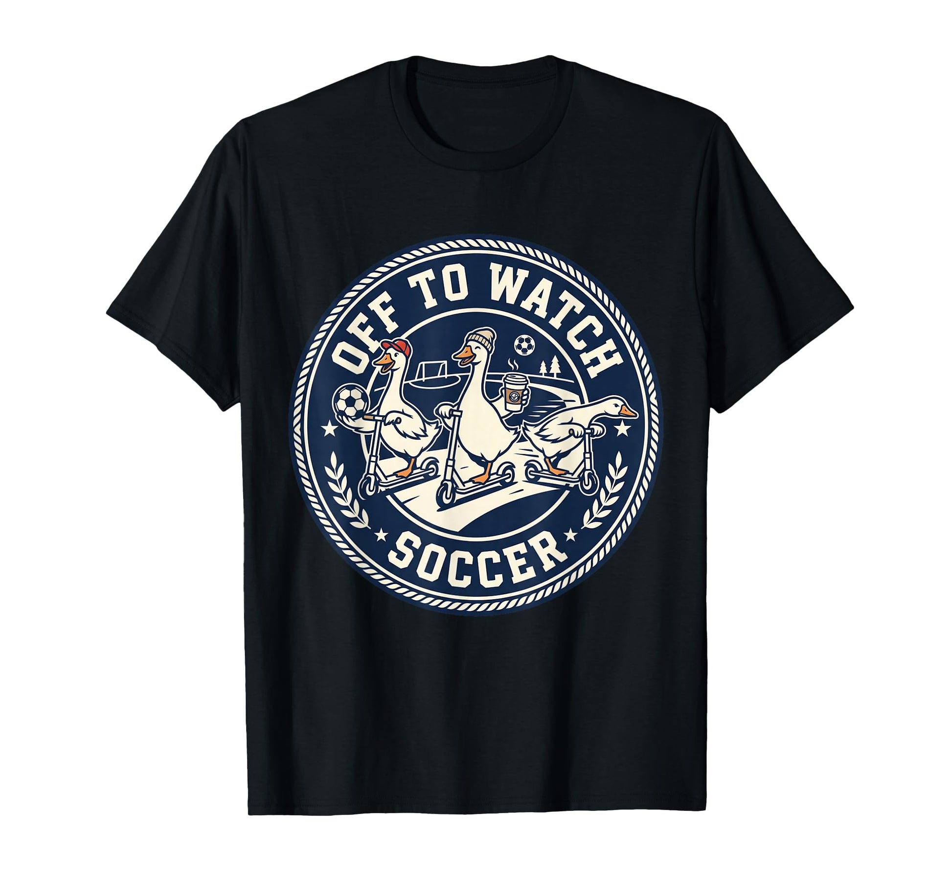 Off To Watch Soccer Silly Goose Funny T-Shirt - Trendy Graphic Men Women - T-Shirt, Sweatshirt, Hoodie
