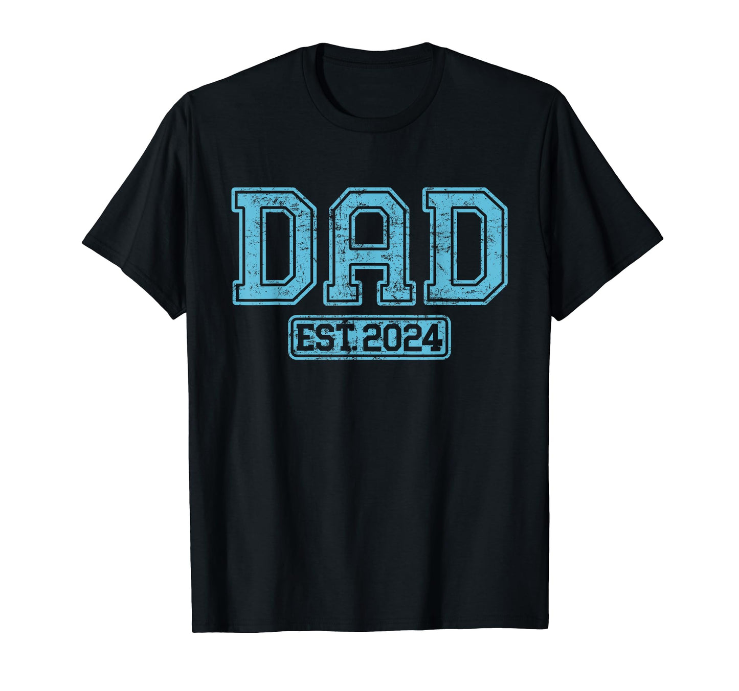 Dad 2024 Father 2024 Soon To Be Dad Est T-Shirt - Trendy Graphic Unisex - T-Shirt, Sweatshirt, Hoodie