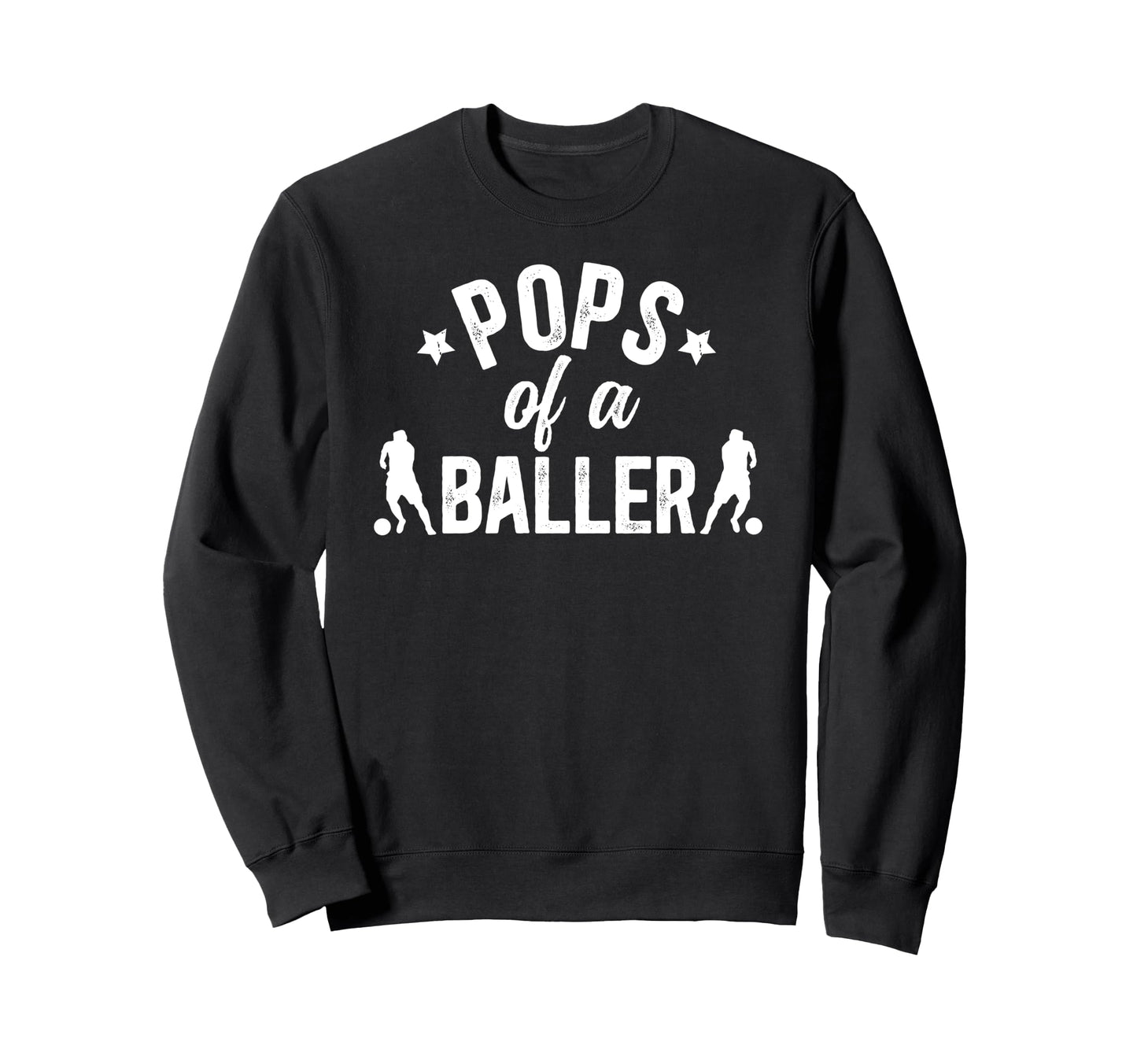 Pops Baller Soccer Pops Soccer Player Sweatshirt - Graphic Print Men Women - T-Shirt, Sweatshirt, Hoodie