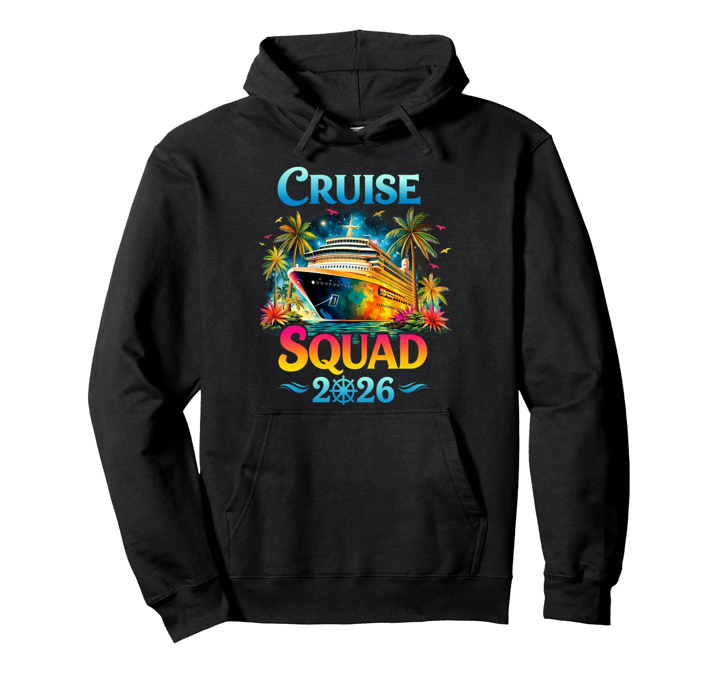 Cruise Squad 2026 Summer Vacation Hoodie - Custom Art Print for Adults - T-Shirt, Sweatshirt, Hoodie